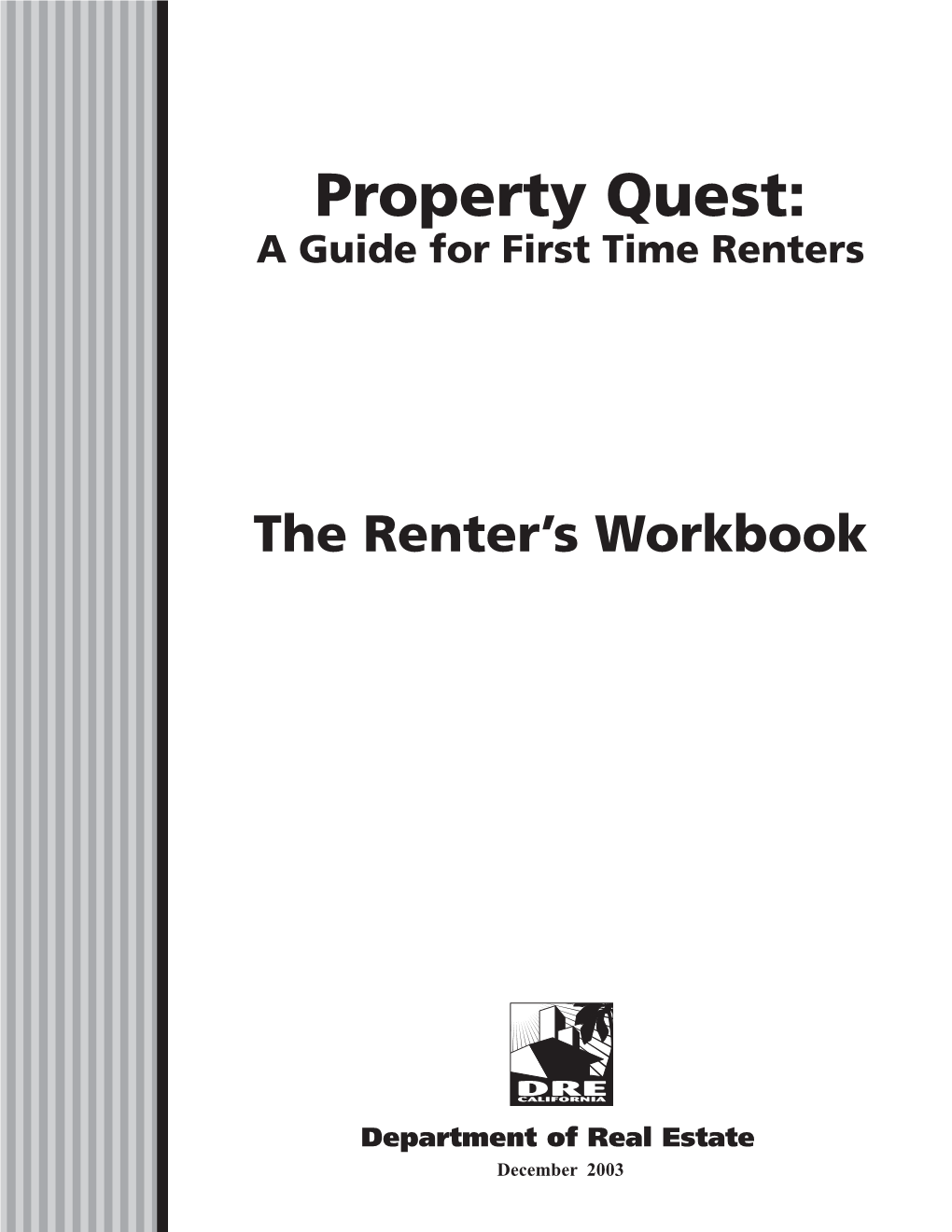 Property Quest: a Guide for First Time Renters