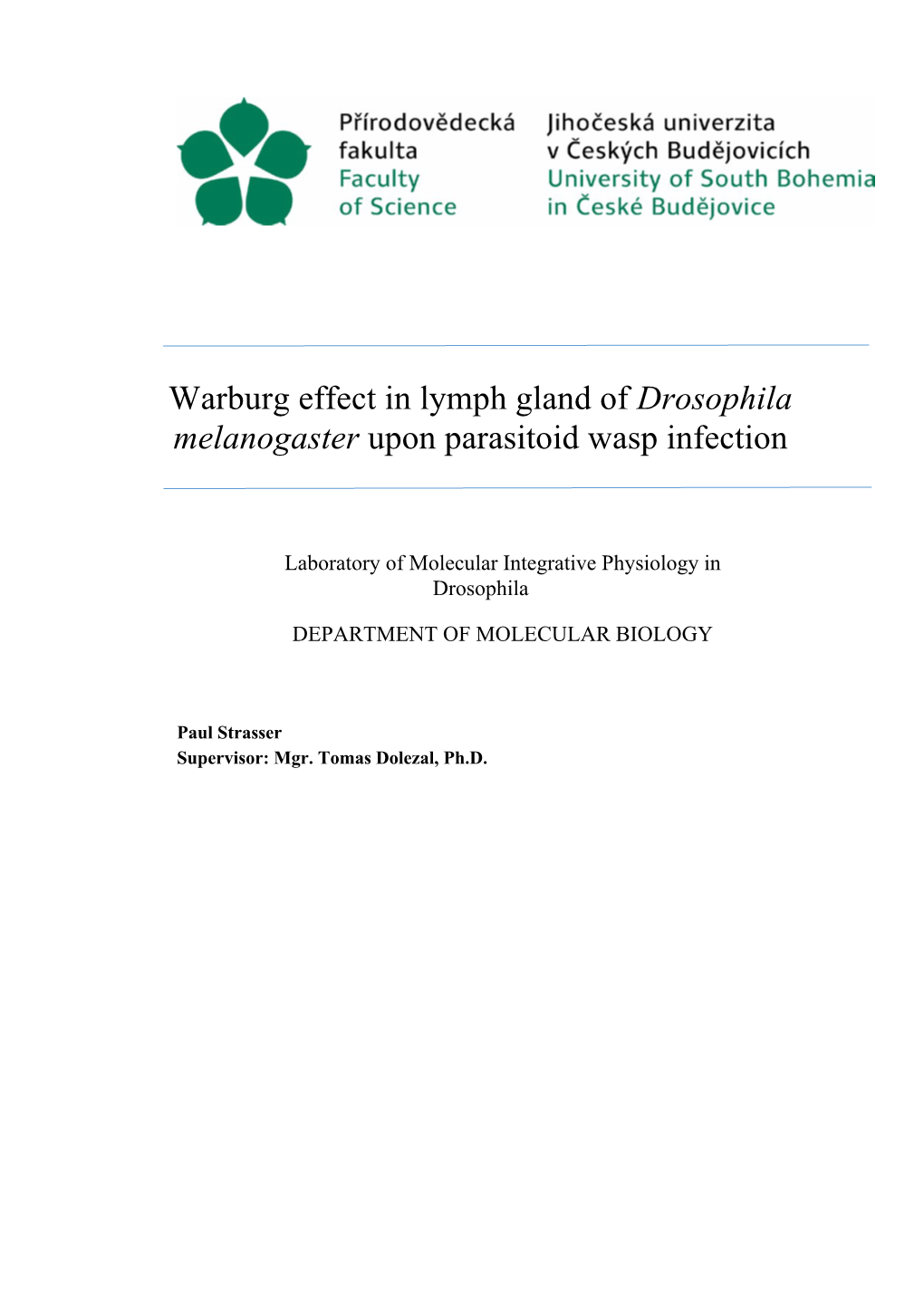 Warburg Effect in Lymph Gland of Drosophila Melanogaster Upon Parasitoid Wasp Infection