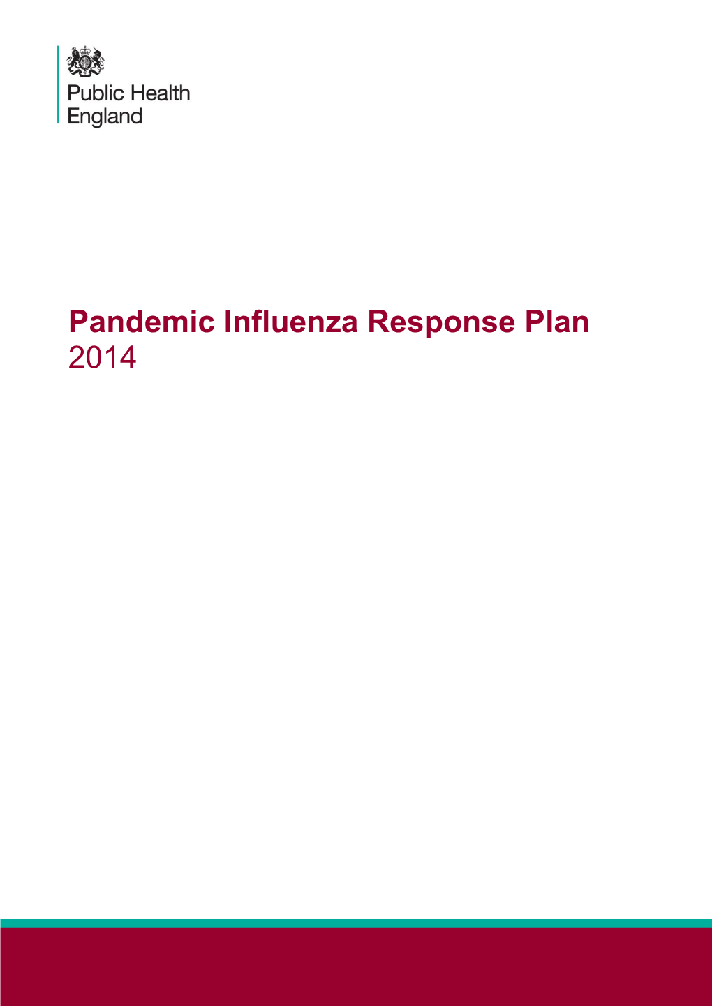 Pandemic Influenza Response Plan: 2014