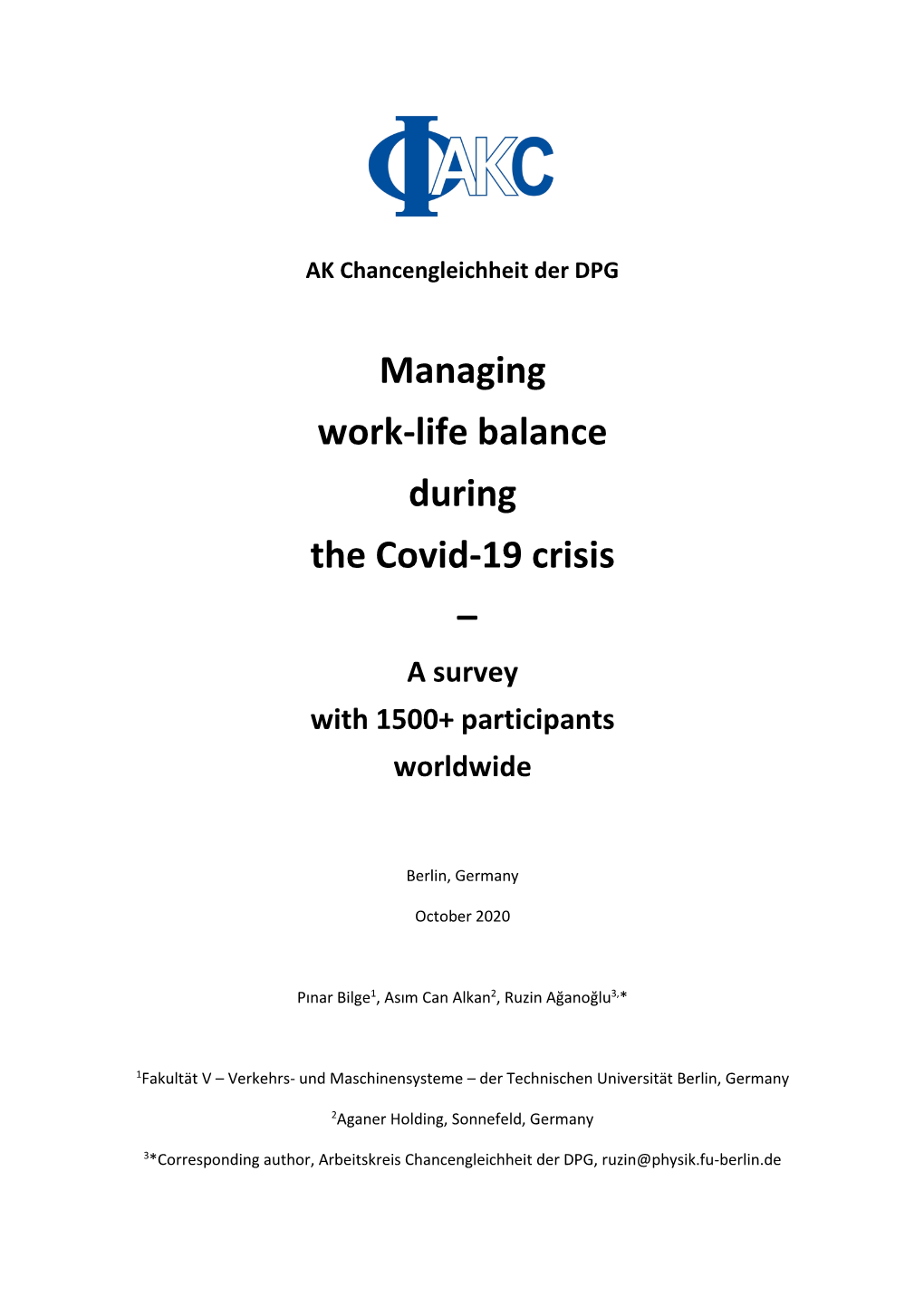 Managing Work-Life Balance During the Covid-19 Crisis – a Survey with 1500+ Participants Worldwide