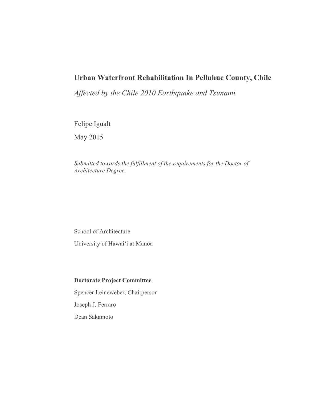 Urban Waterfront Rehabilitation in Pelluhue County, Chile Affected by the Chile 2010 Earthquake and Tsunami