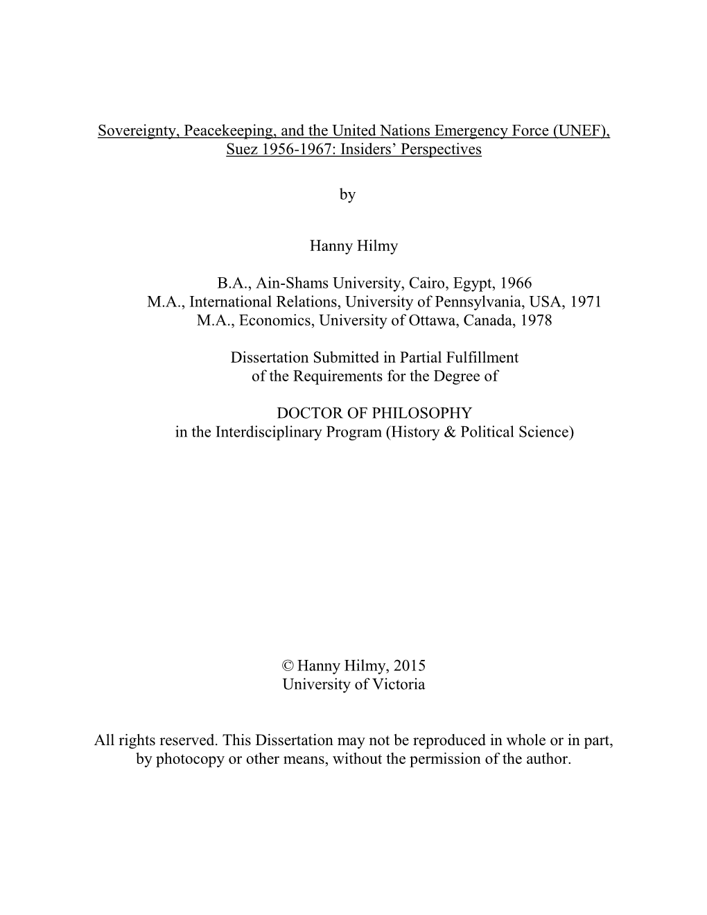 Sovereignty, Peacekeeping, and the United Nations Emergency Force (UNEF), Suez 1956-1967: Insiders' Perspectives by Hanny Hilm