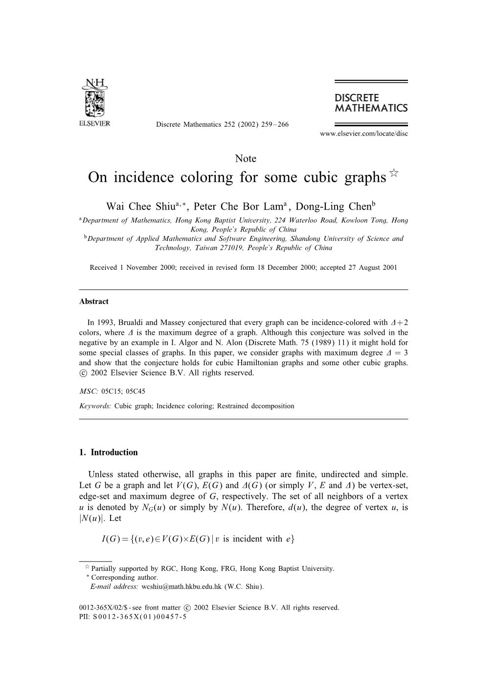 On Incidence Coloring for Some Cubic Graphs 