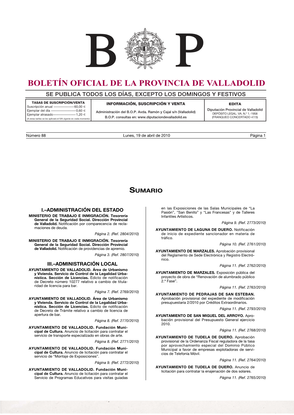 Boletín Oficial De La Provincia De Valladolid Se Publica Todos Los Días, Excepto Los Domingos Y Festivos