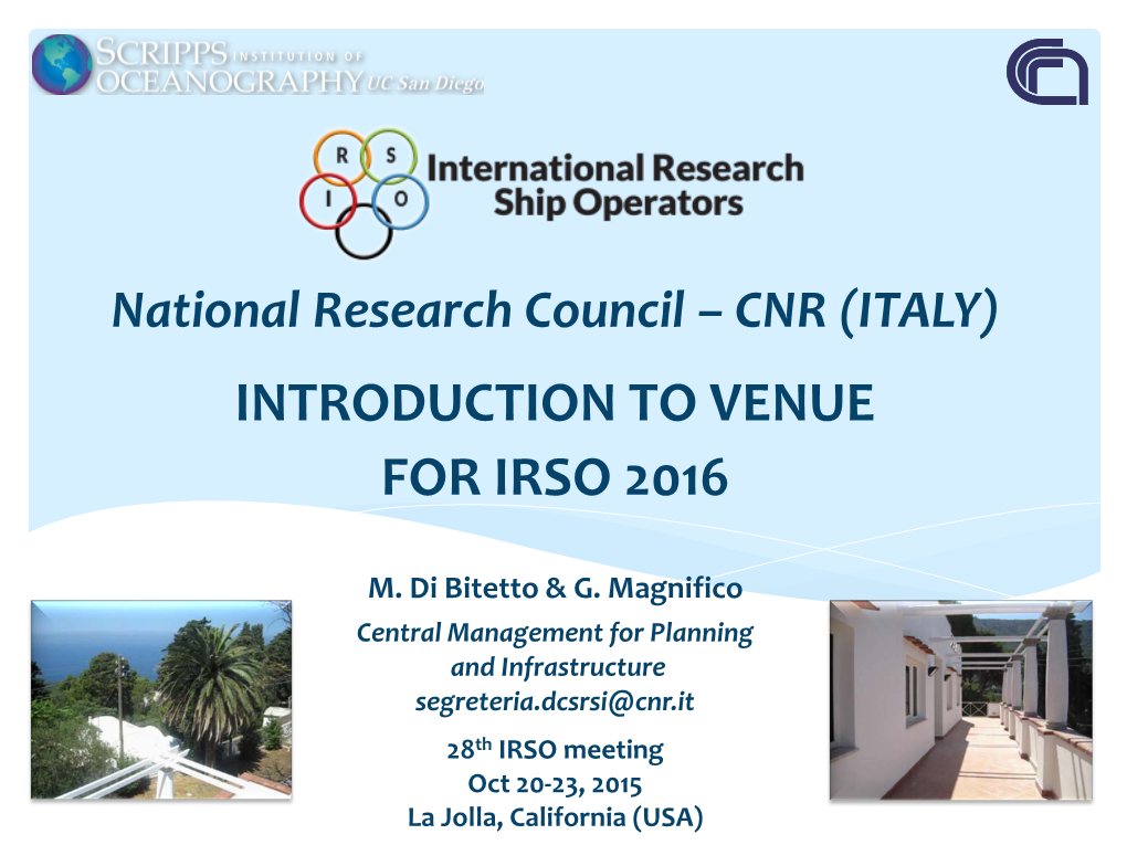 Introduction to Venue for Irso 2016
