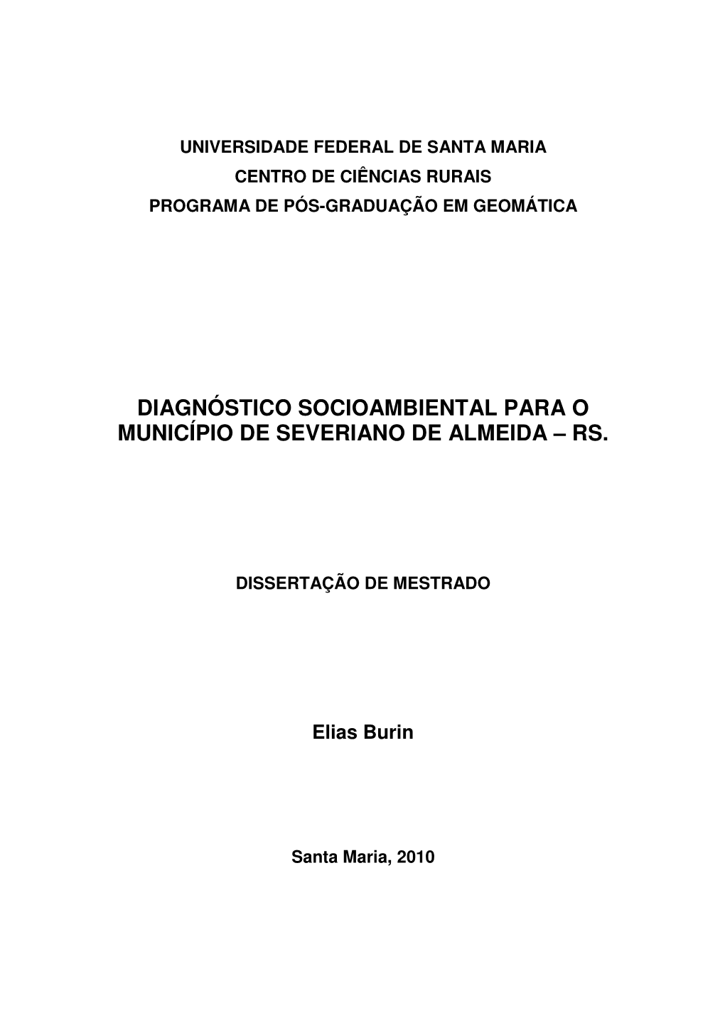 Diagnóstico Socioambiental Para O Município De Severiano De Almeida – Rs