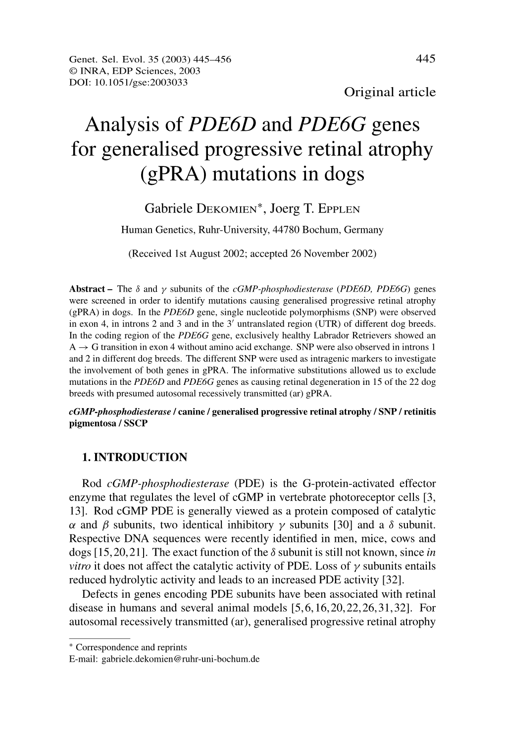 Analysis of PDE6D and PDE6G Genes for Generalised Progressive Retinal Atrophy (Gpra) Mutations in Dogs