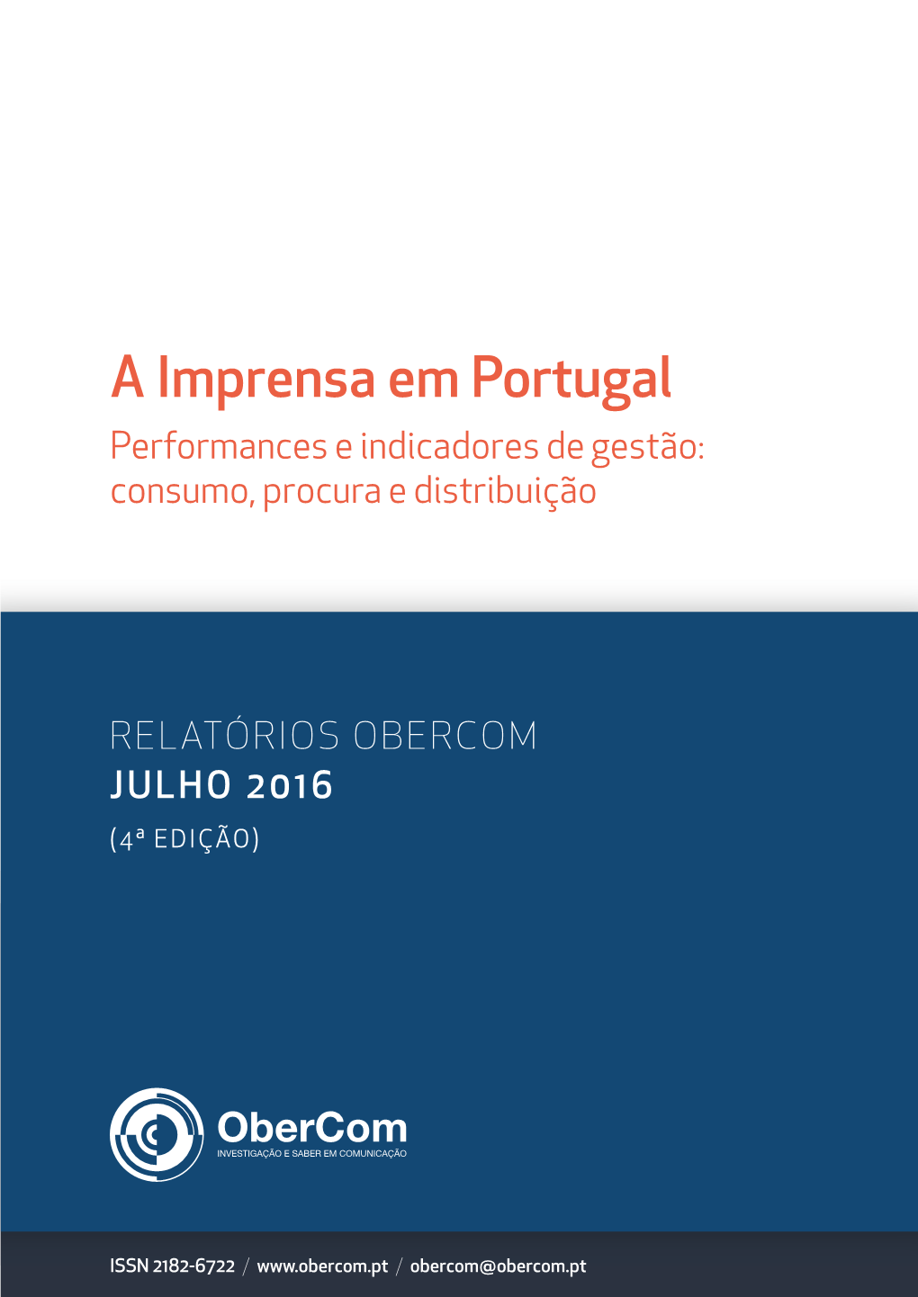 A Imprensa Em Portugal Performances E Indicadores De Gestão: Consumo, Procura E Distribuição