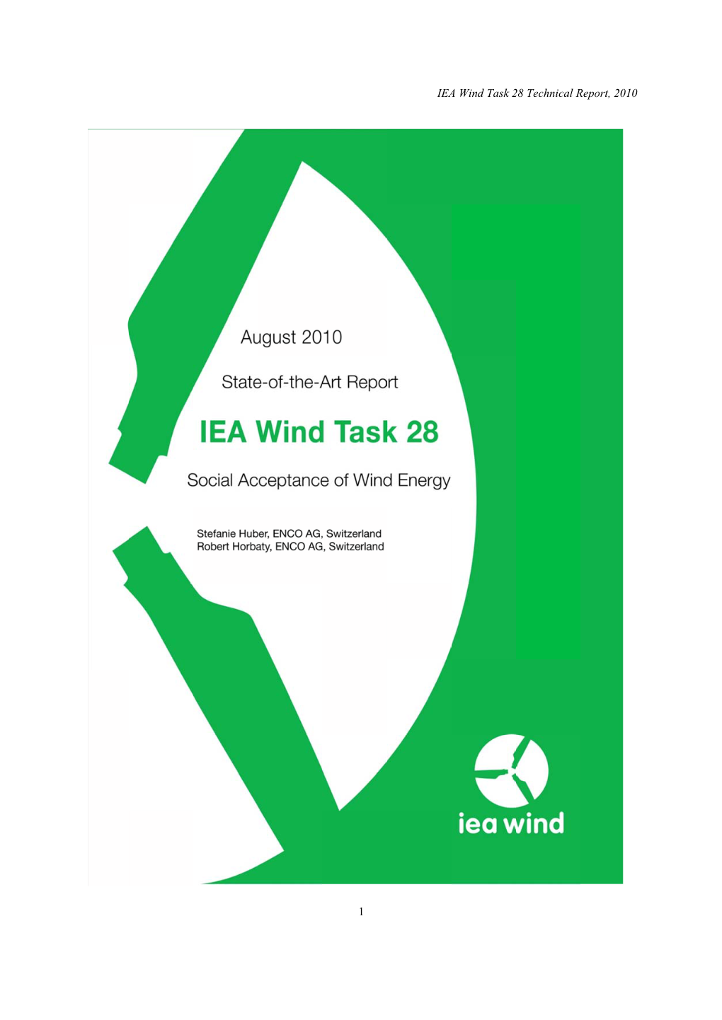 1 IEA Wind Task 28 Technical Report, 2010