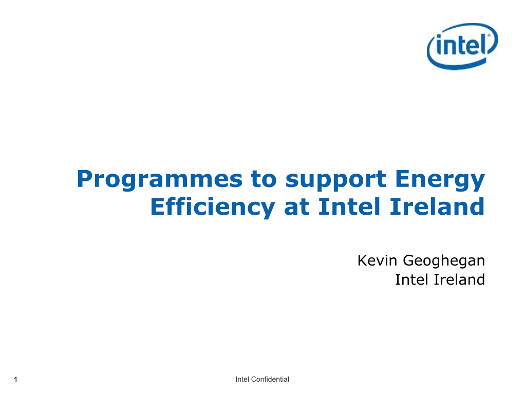 Programmes to Support Energy Efficiency at Intel Ireland