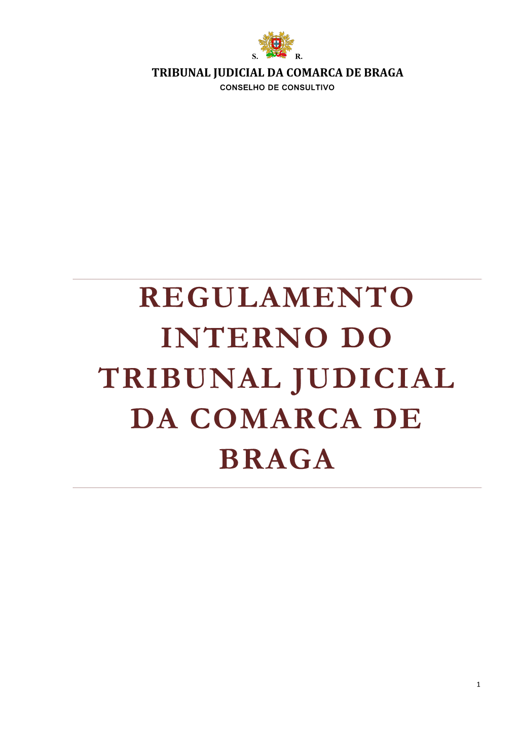 Regulamento Interno Do Tribunal Judicial Da Comarca De Braga