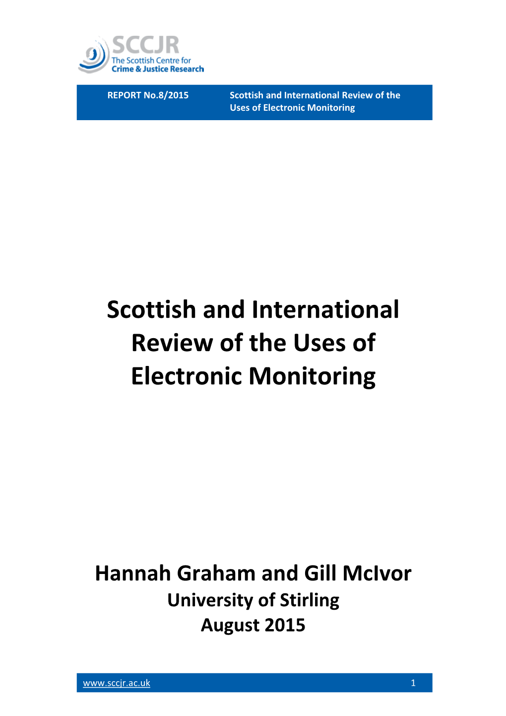 Scottish and International Review of the Uses of Electronic Monitoring