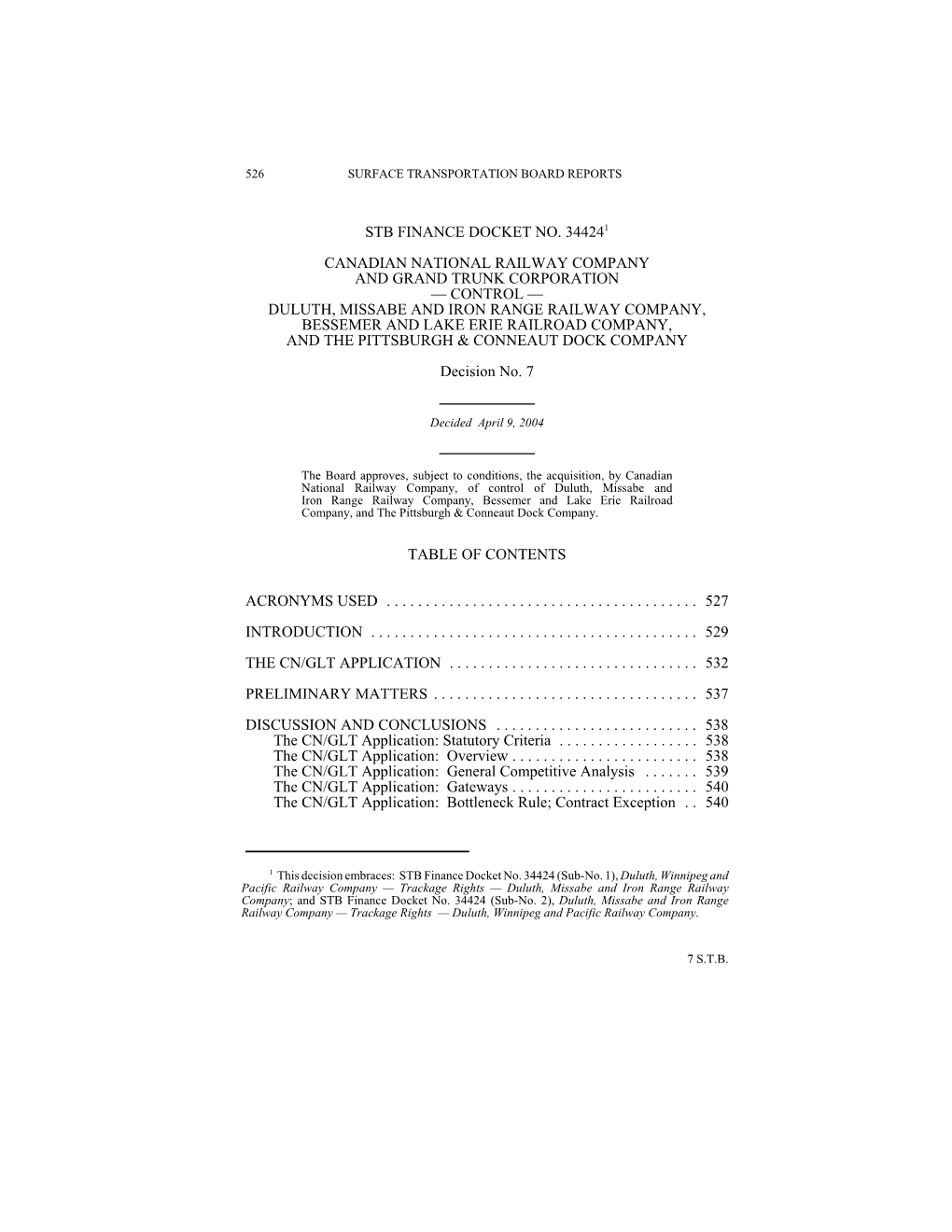 DULUTH, MISSABE and IRON RANGE RAILWAY COMPANY, BESSEMER and LAKE ERIE RAILROAD COMPANY, and the PITTSBURGH & CONNEAUT DOCK COMPANY Decision No