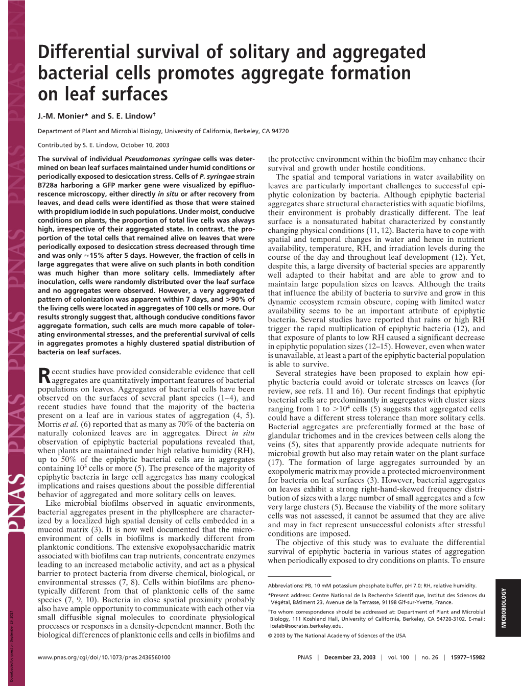 Differential Survival of Solitary and Aggregated Bacterial Cells Promotes Aggregate Formation on Leaf Surfaces