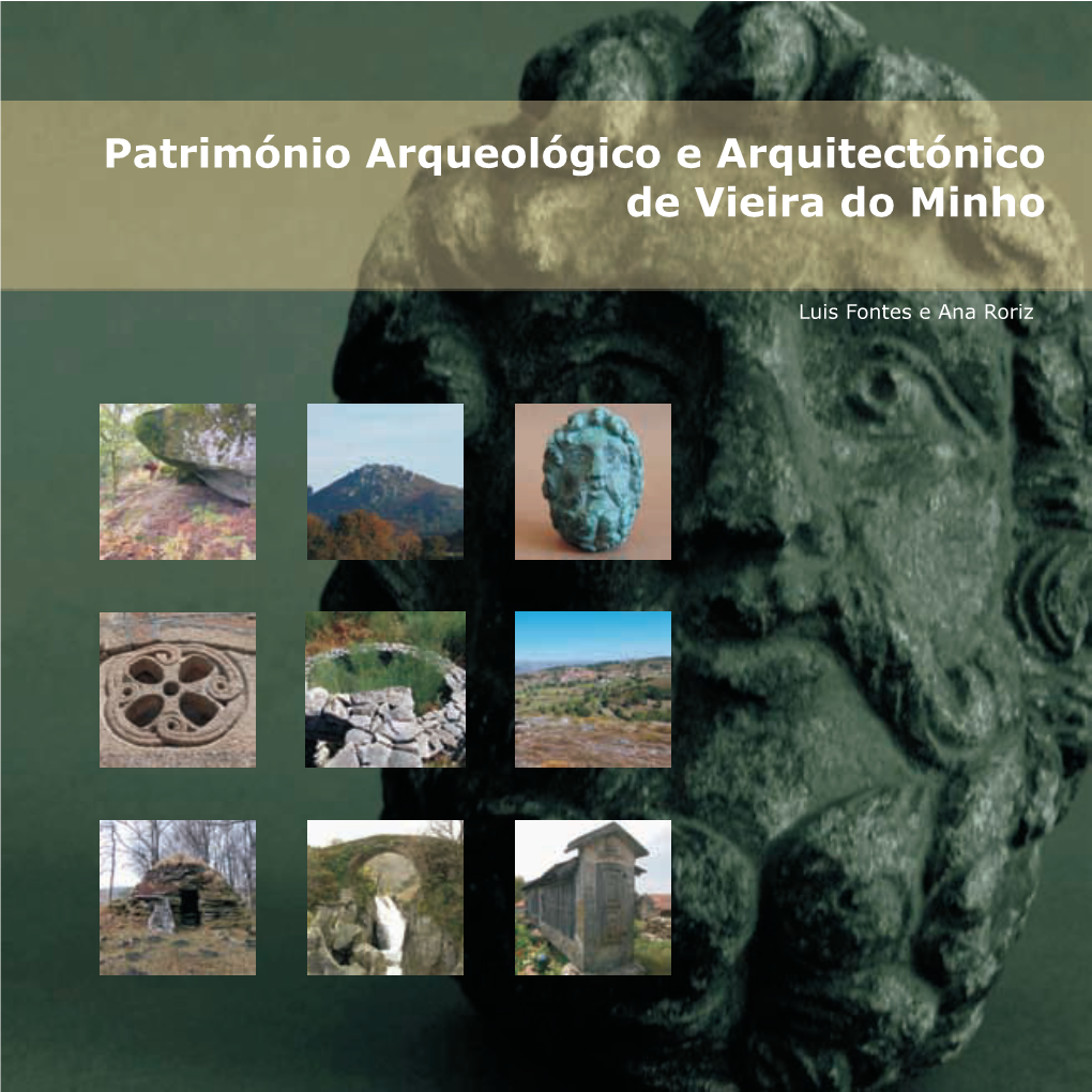 Património Arqueológico E Arquitectónico De Vieira Do Minho