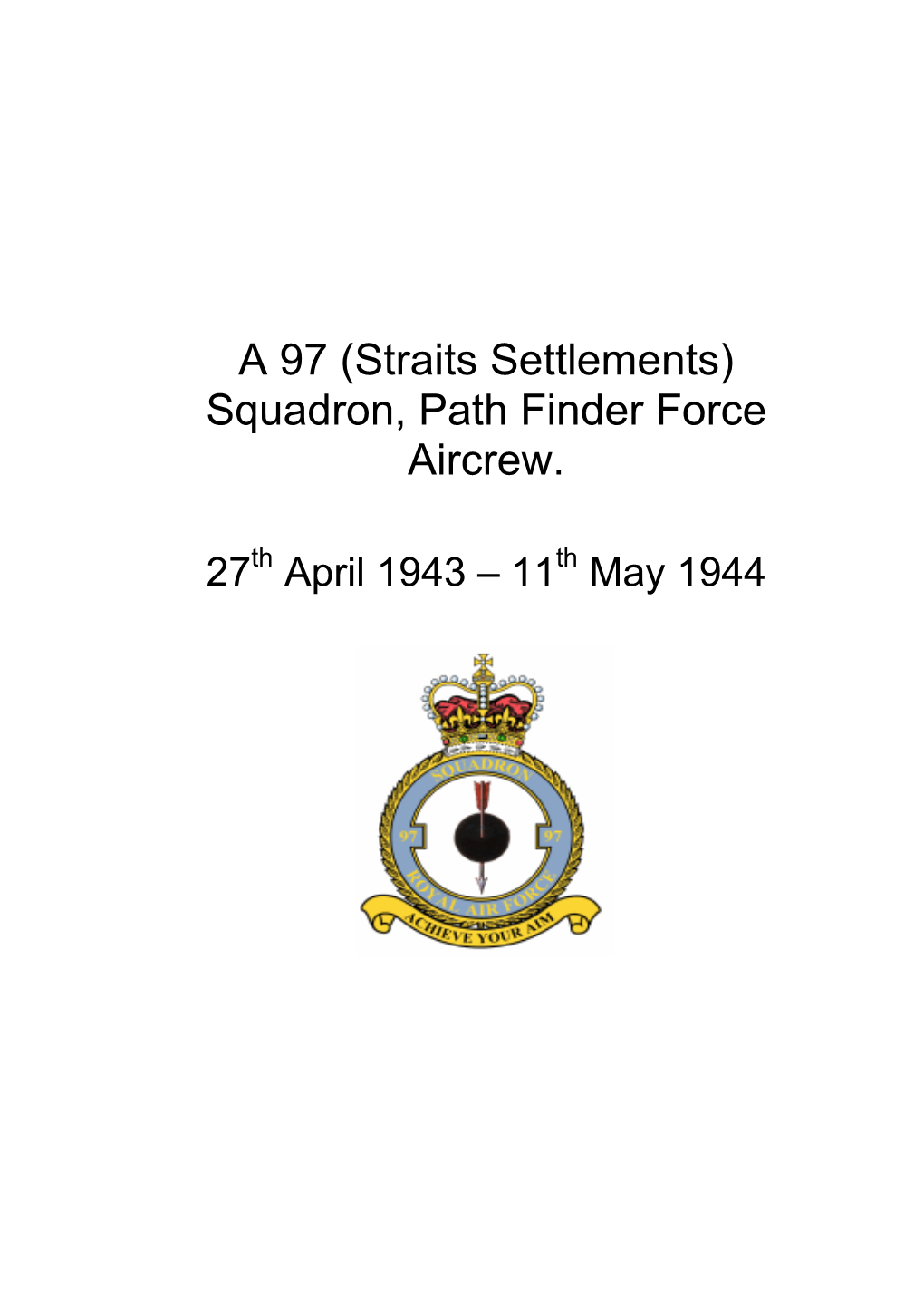 A 97 (Straits Settlements) Squadron, Path Finder Force Aircrew