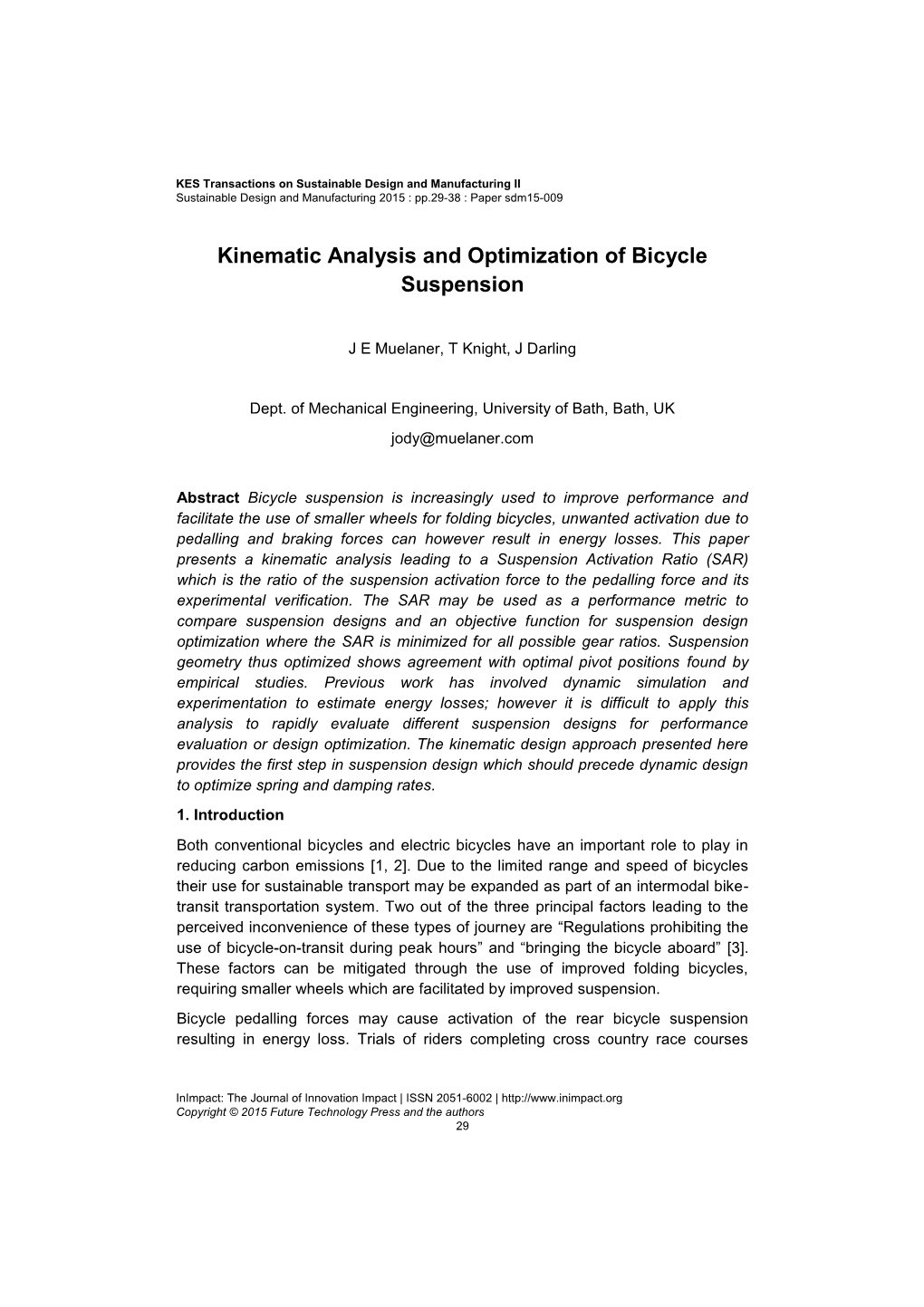 Kinematic Analysis and Optimization of Bicycle Suspension