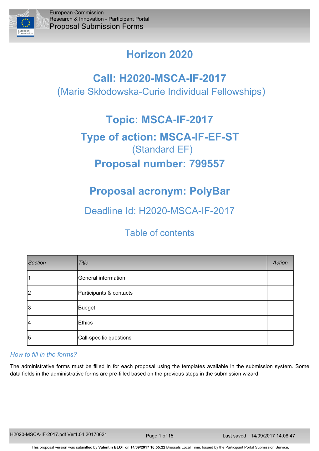 Polybar Proposal Number: 799557 Type of Action: MSCA-IF-EF-ST Topic