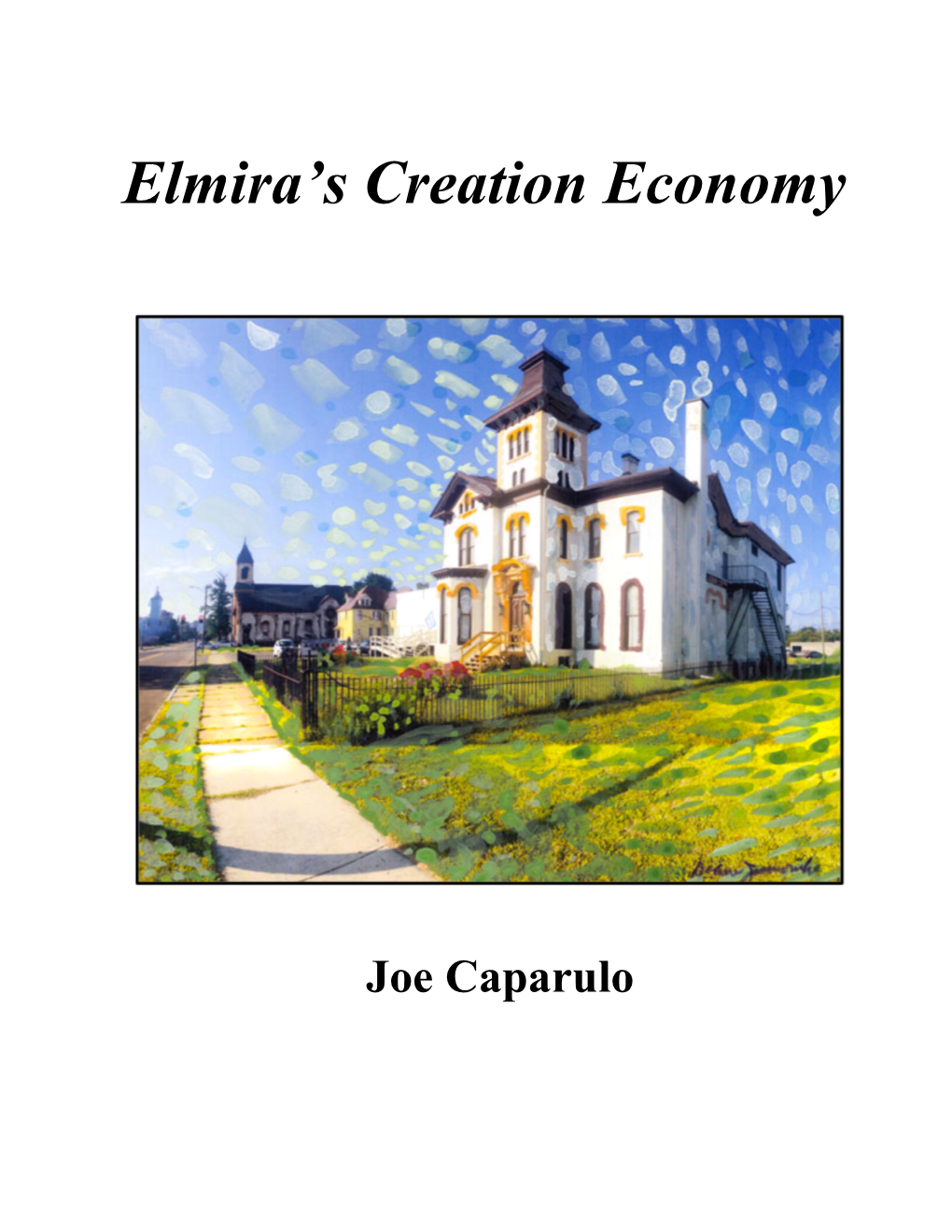 Elmira's Creation Economy