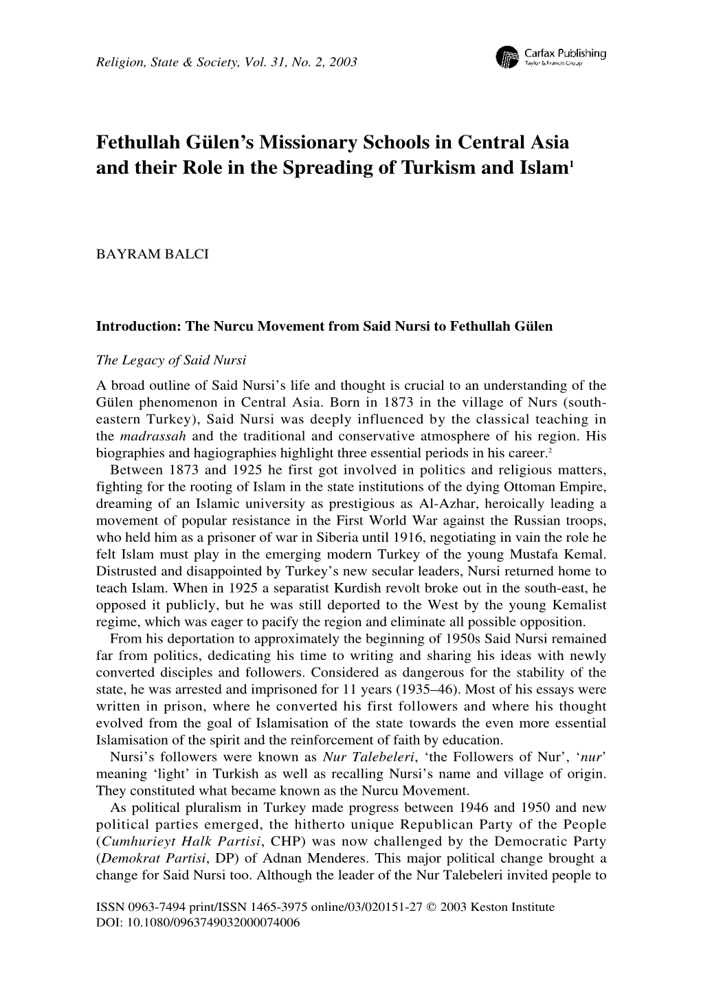 Fethullah Gülen's Missionary Schools in Central Asia and Their Role in the Spreading of Turkism and Islam1