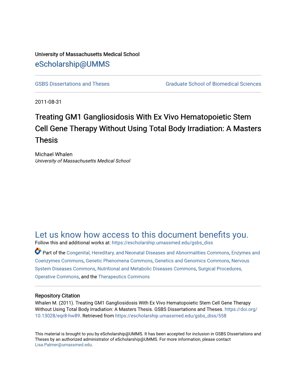 Treating GM1 Gangliosidosis with Ex Vivo Hematopoietic Stem Cell Gene Therapy Without Using Total Body Irradiation: a Masters Thesis