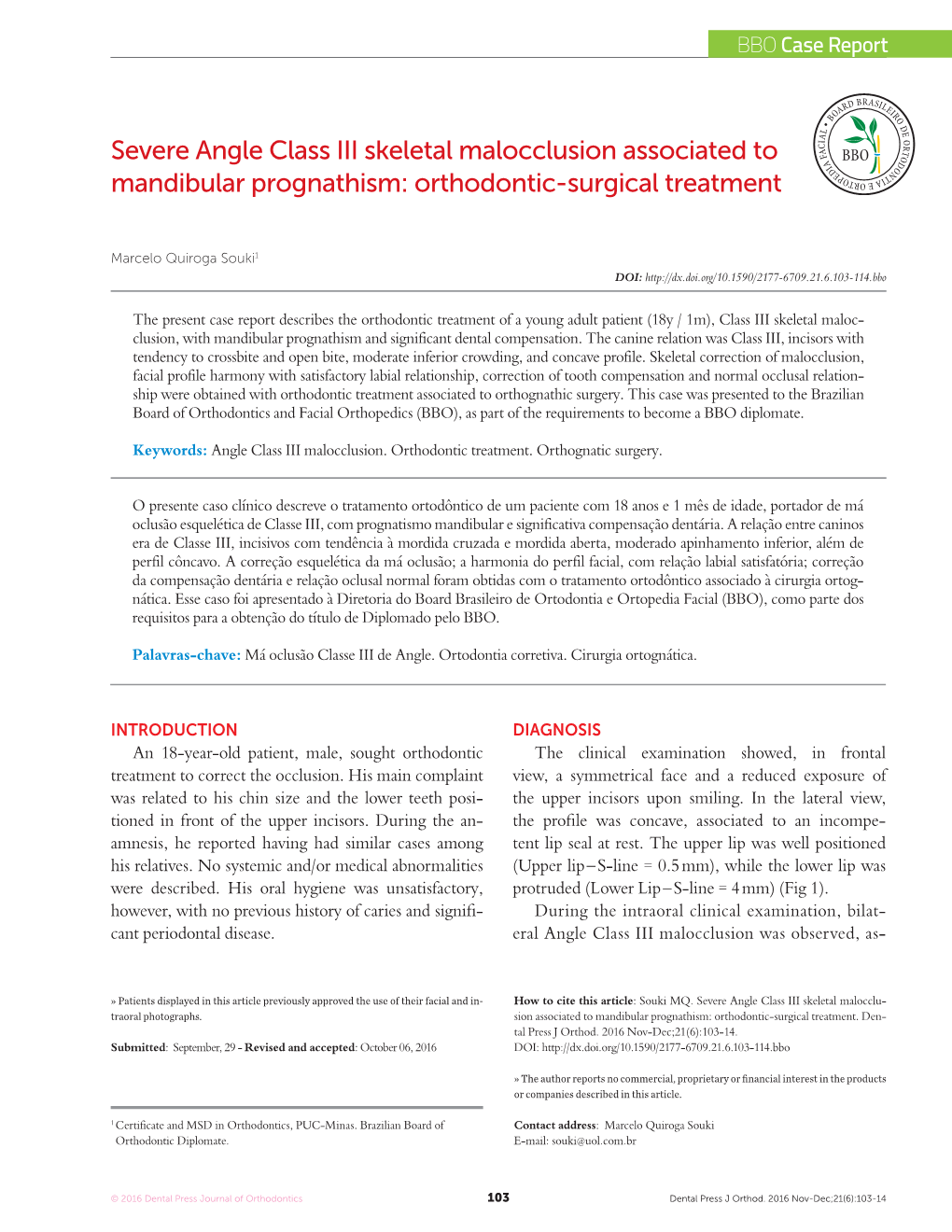 Severe Angle Class III Skeletal Malocclusion Associated to Mandibular Prognathism: Orthodontic-Surgical Treatment