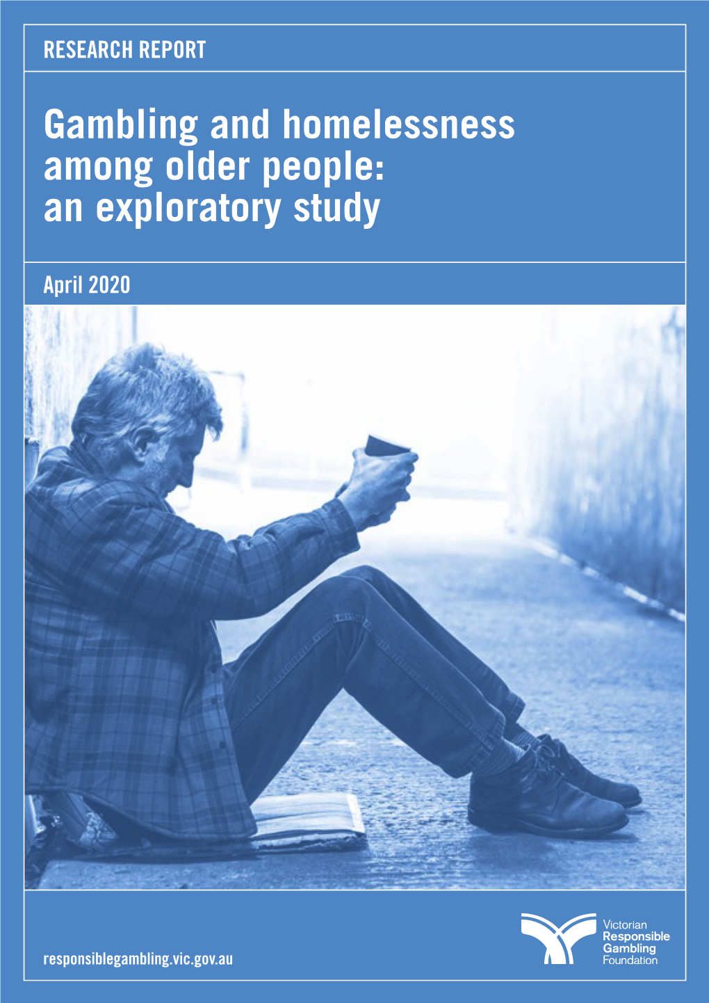Gambling and Homelessness Among Older People: an Exploratory Study