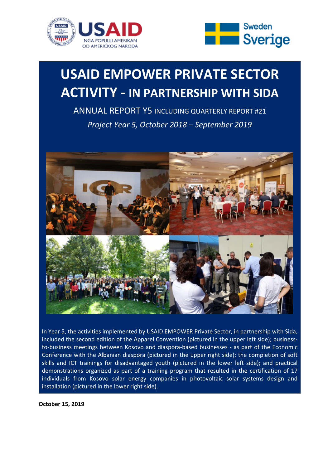 USAID EMPOWER PRIVATE SECTOR ACTIVITY - in PARTNERSHIP with SIDA ANNUAL REPORT Y5 INCLUDING QUARTERLY REPORT #21 Project Year 5, October 2018 – September 2019
