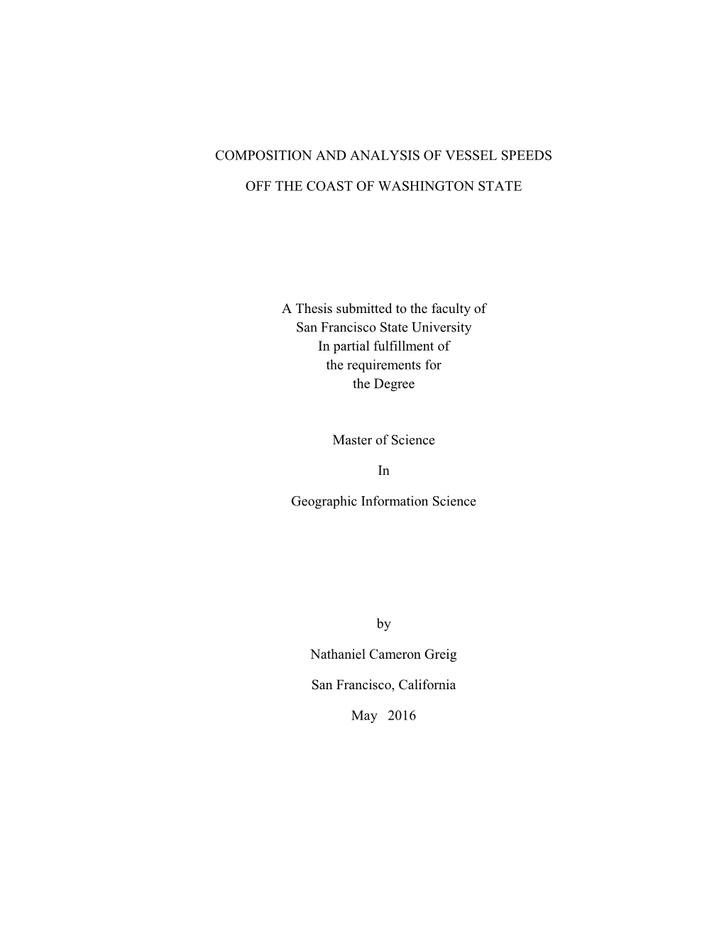 Composition and Analysis of Vessel Speeds Off the Coast Of