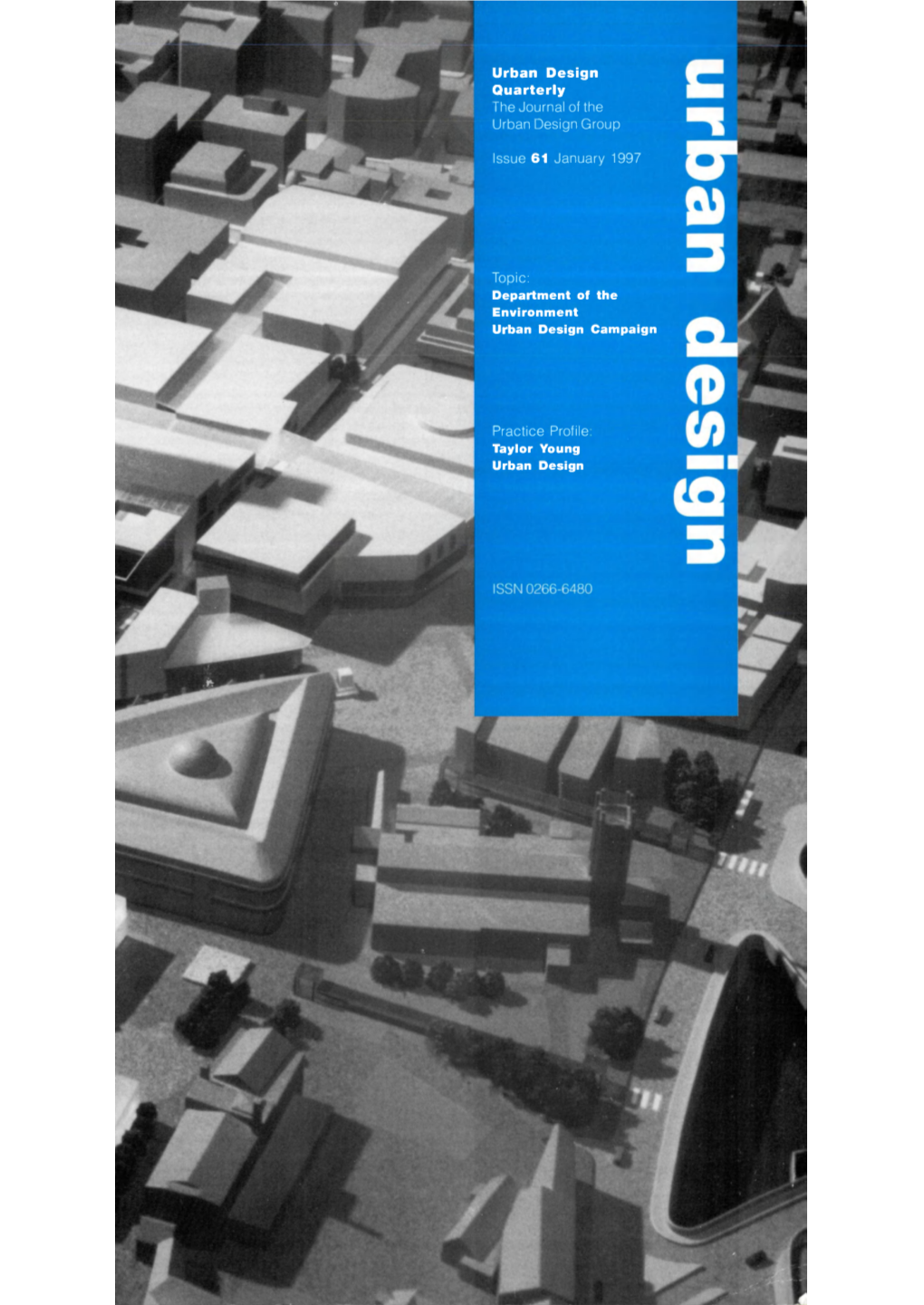 Urban Design Quarterly the Journal of the Urban Design Group Issue 61