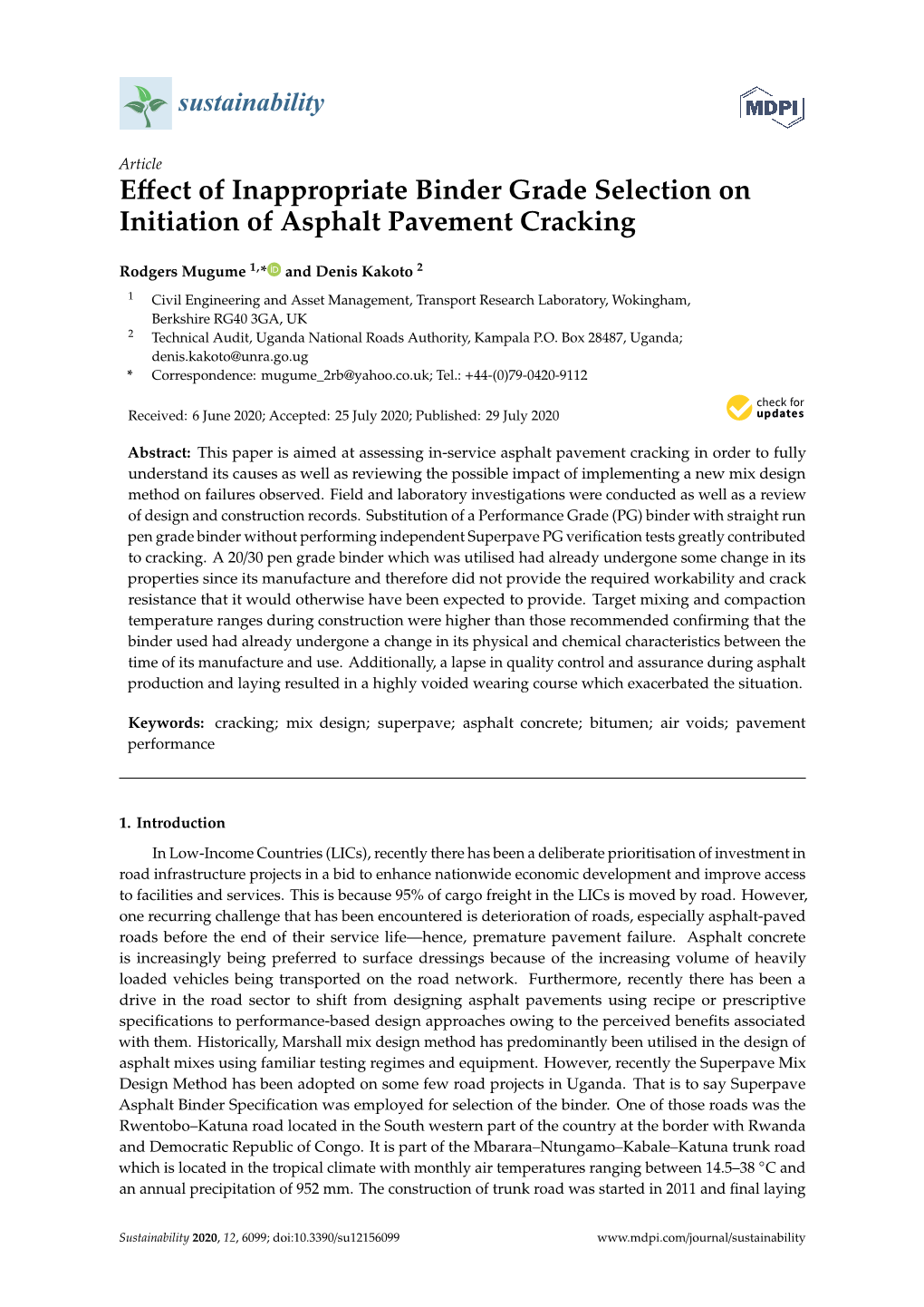 Effect of Inappropriate Binder Grade Selection on Initiation of Asphalt