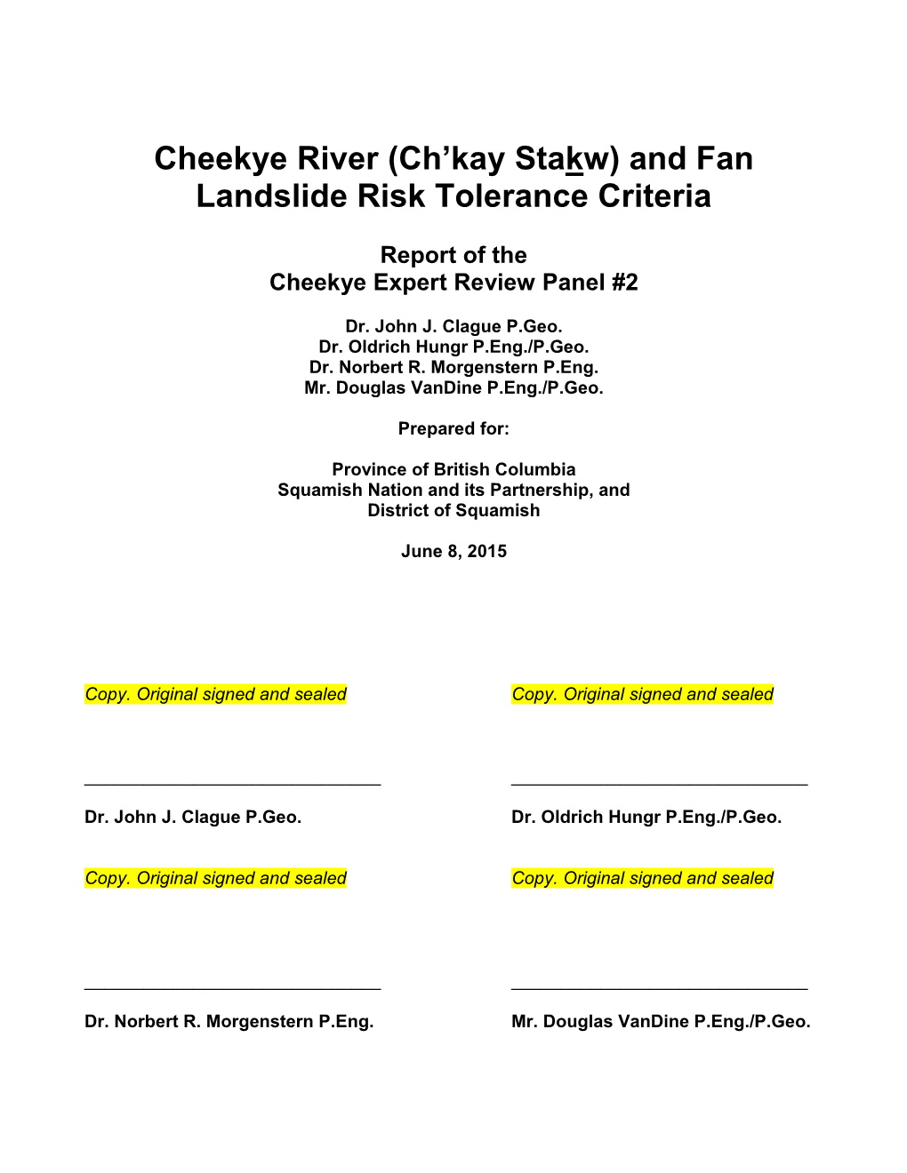 Cheekye River (Ch'kay Stakw) and Fan Landslide Risk Tolerance Criteria