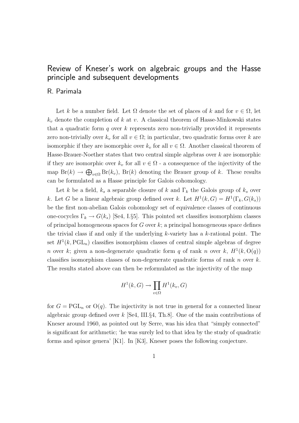 Review of Kneser's Work on Algebraic Groups and the Hasse Principle And