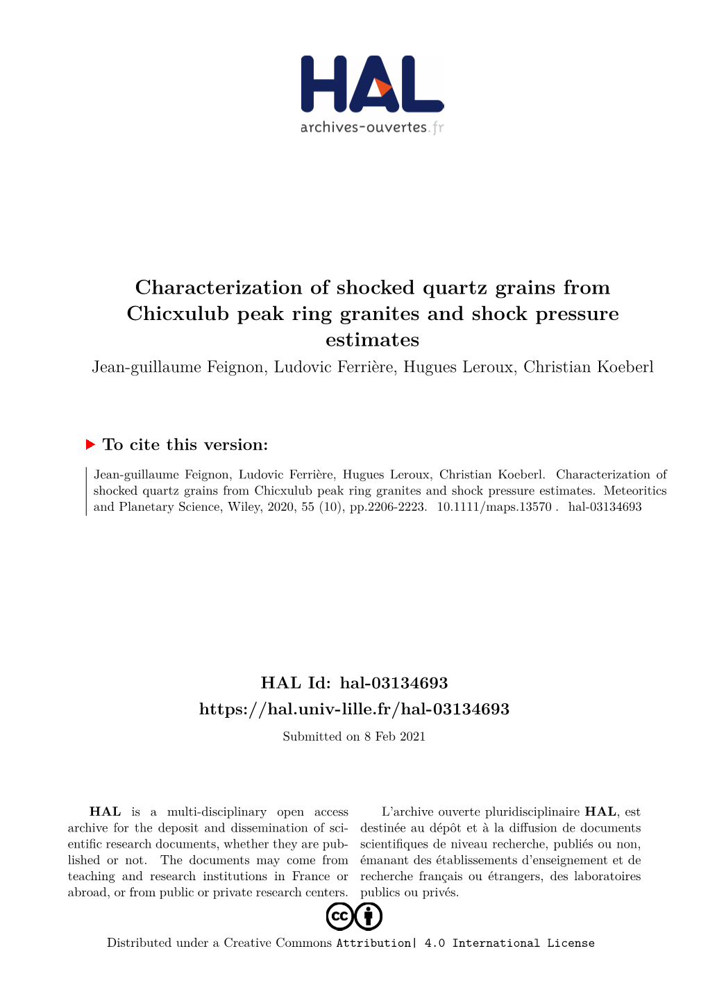Characterization of Shocked Quartz Grains from Chicxulub Peak Ring Granites and Shock Pressure Estimates