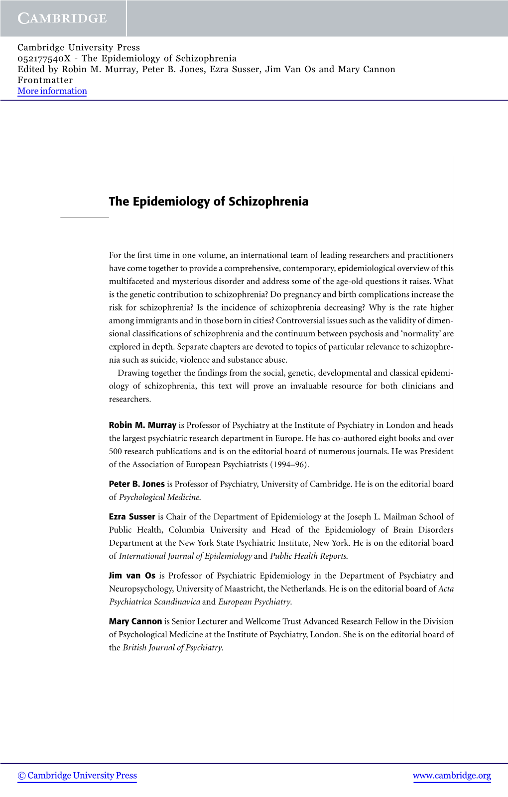 The Epidemiology of Schizophrenia Edited by Robin M