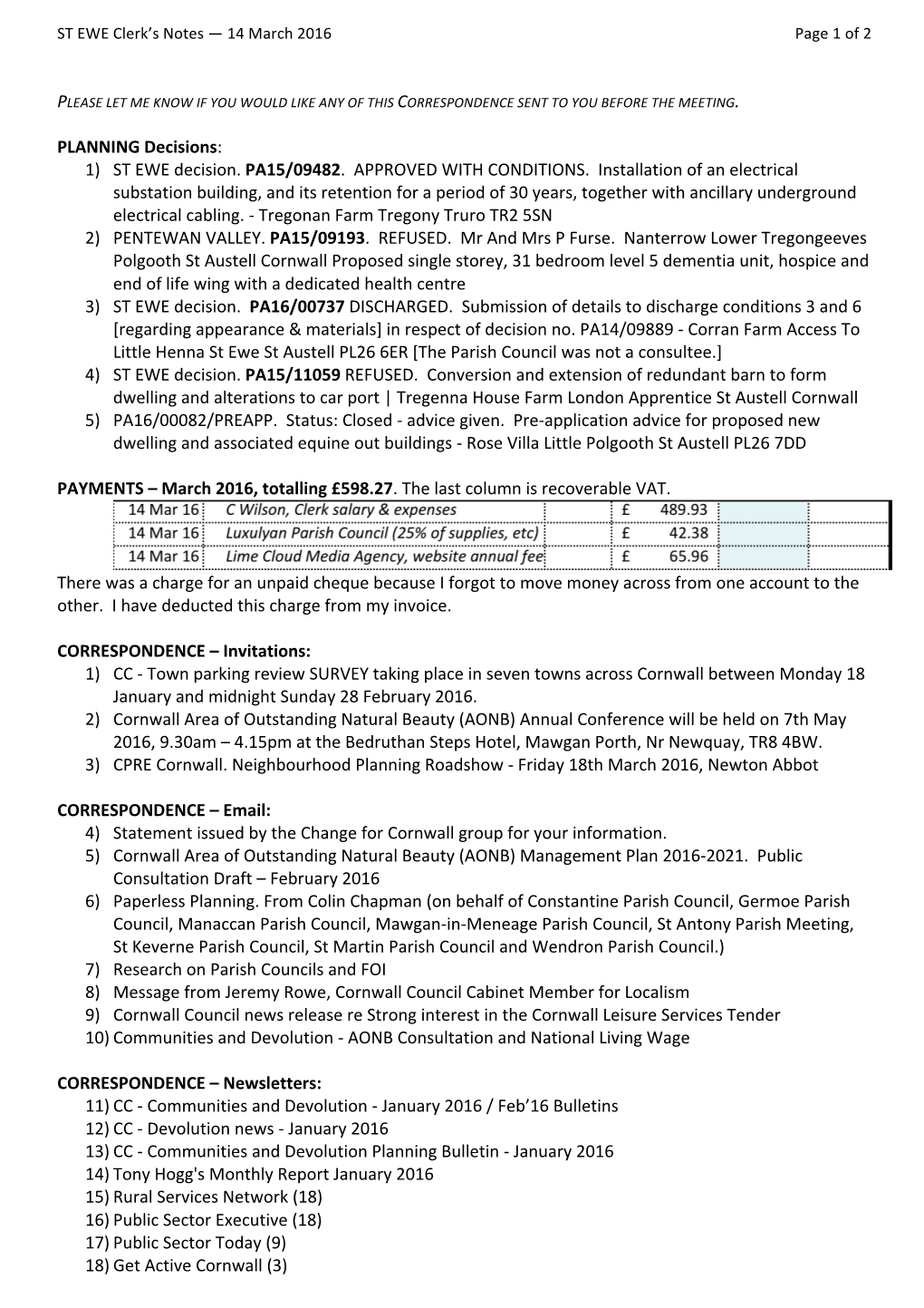 1) ST EWE Decision. PA15/09482. APPROVED with CONDITIONS. In