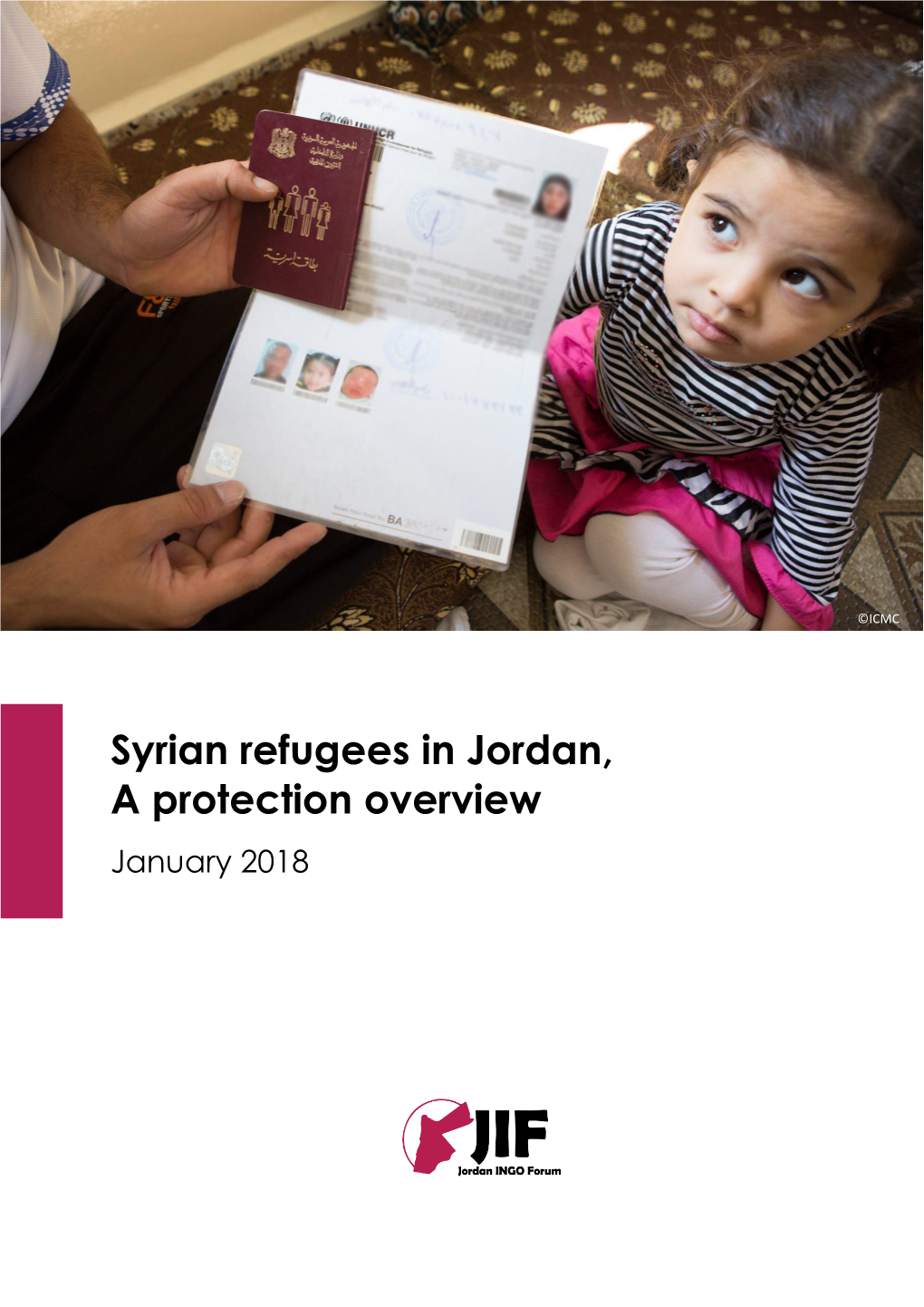 Syrian Refugees in Jordan, a Protection Overview
