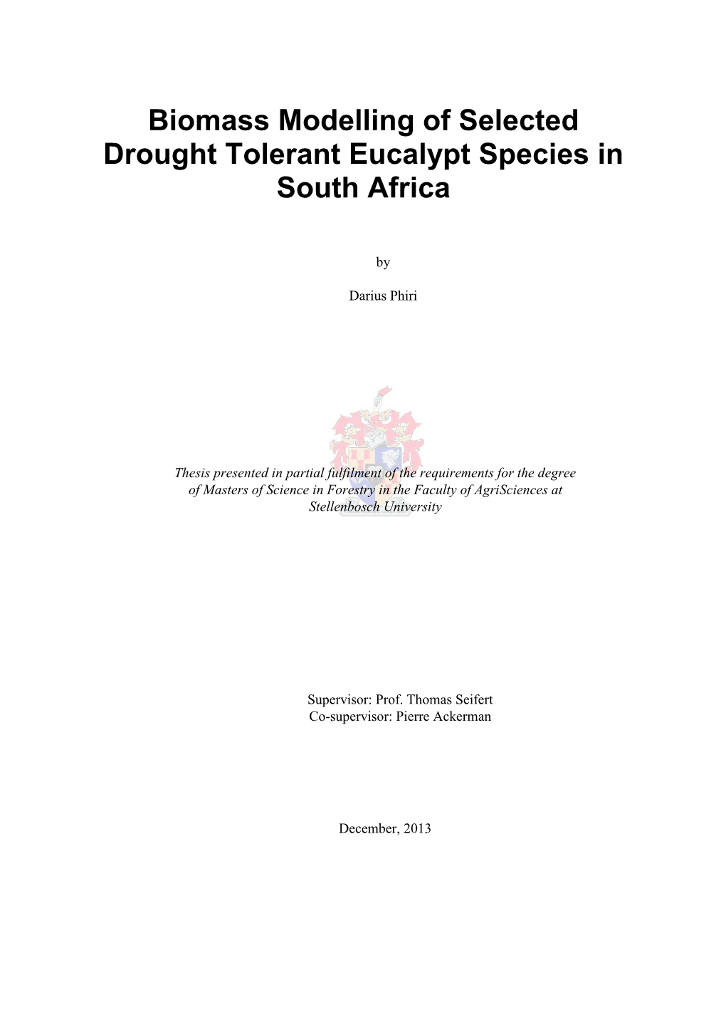 Biomass Modelling of Selected Drought Tolerant Eucalypt Species in South Africa