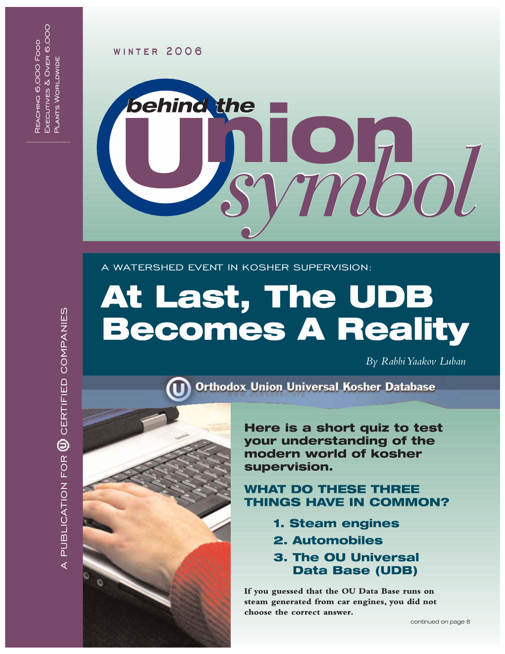 At Last, the UDB Becomes a Reality by Rabbi Yaakov Luban