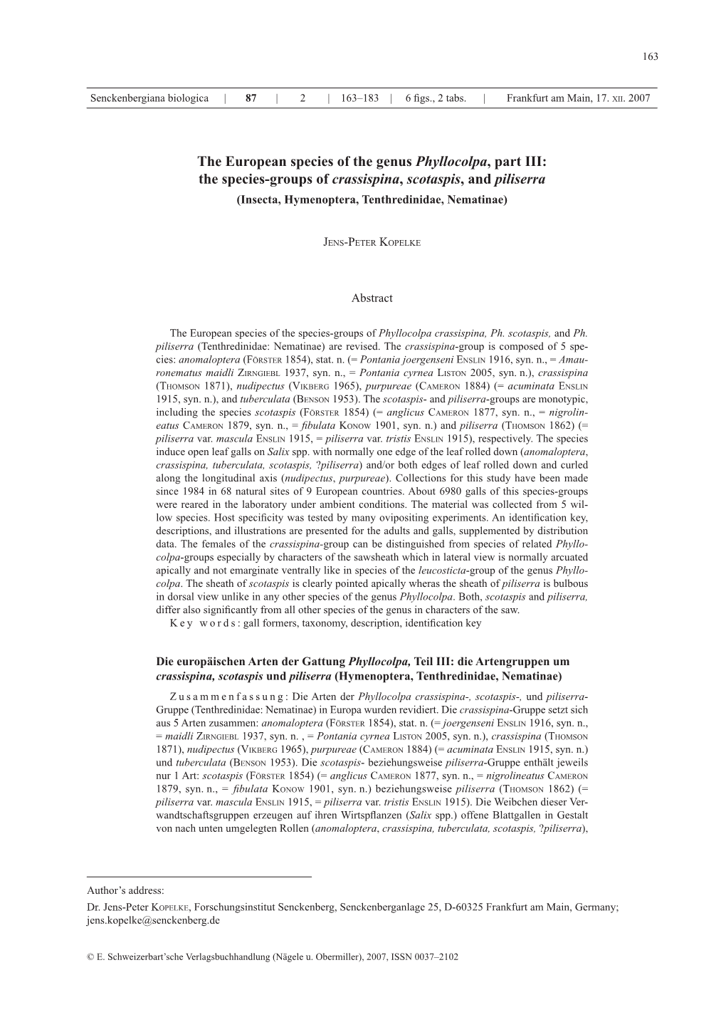 The European Species of the Genus Phyllocolpa, Part III: the Species-Groups of Crassispina, Scotaspis, and Piliserra (Insecta, Hymenoptera, Tenthredinidae, Nematinae)