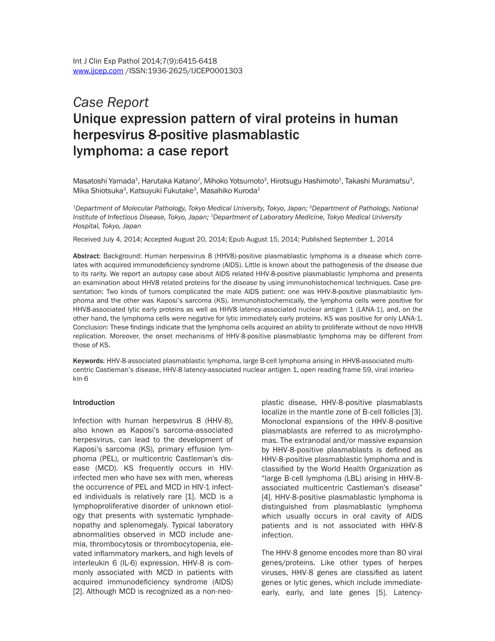 Case Report Unique Expression Pattern of Viral Proteins in Human Herpesvirus 8-Positive Plasmablastic Lymphoma: a Case Report