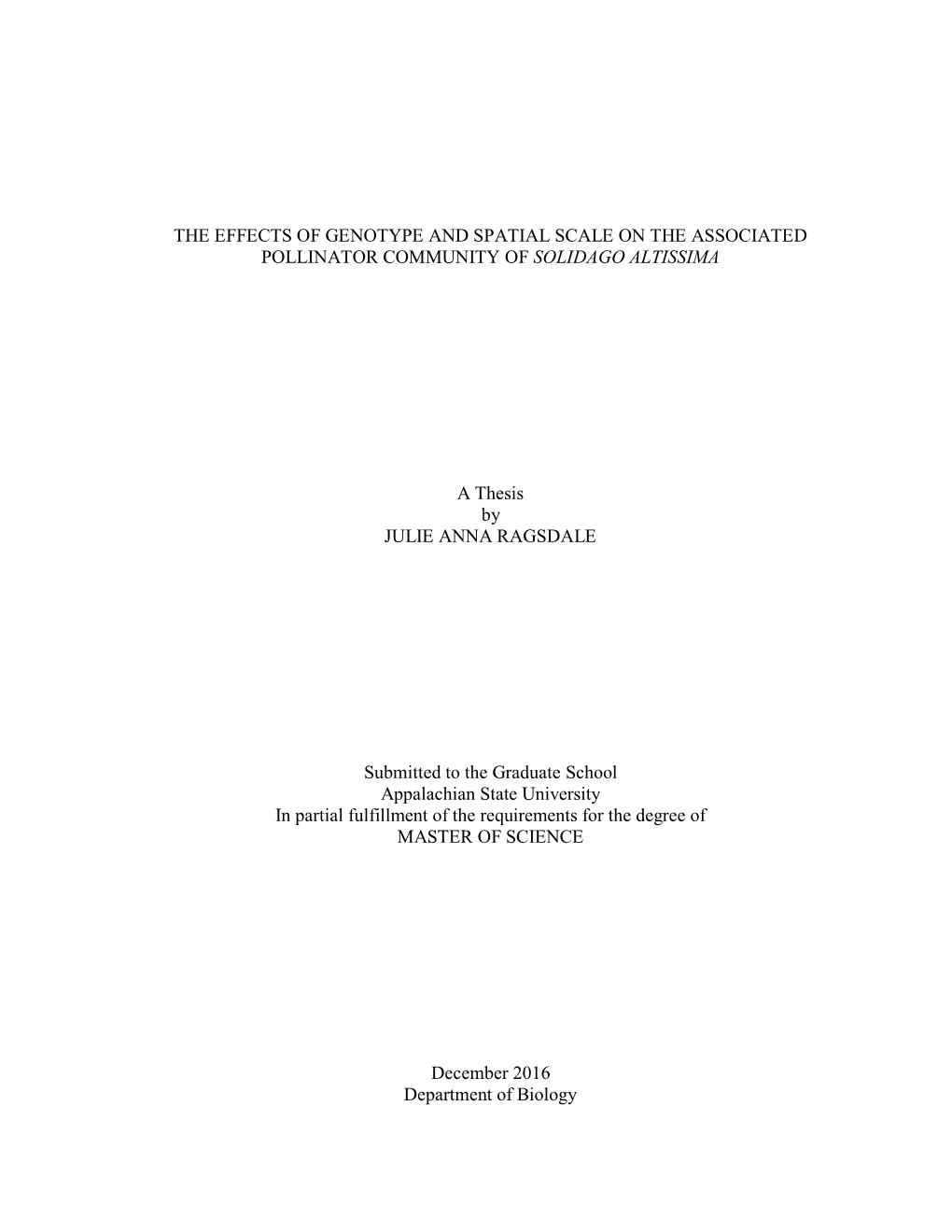 The Effects of Genotype and Spatial Scale on the Associated Pollinator Community of Solidago Altissima