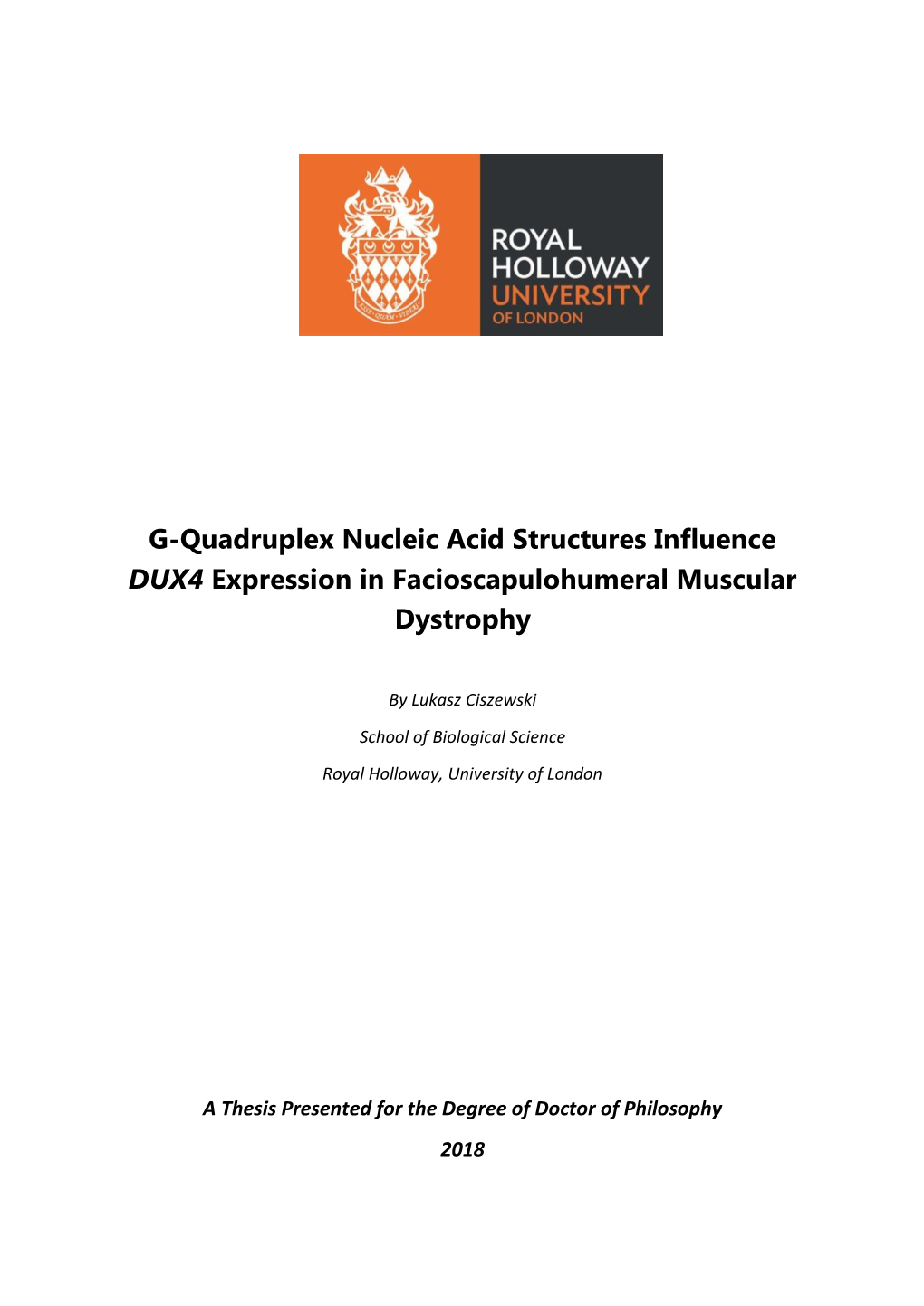 G-Quadruplex Nucleic Acid Structures Influence DUX4 Expression in Facioscapulohumeral Muscular Dystrophy