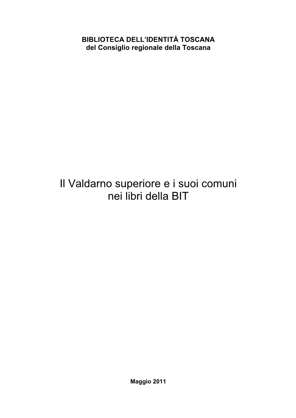 Il Valdarno Superiore E I Suoi Comuni Nei Libri Della BIT