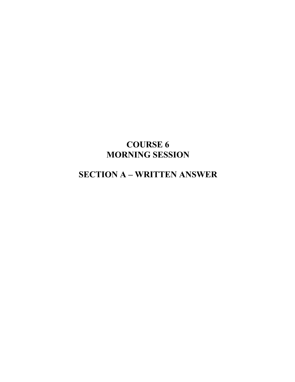 May 2002 Go on to Next Page Morning Session 2