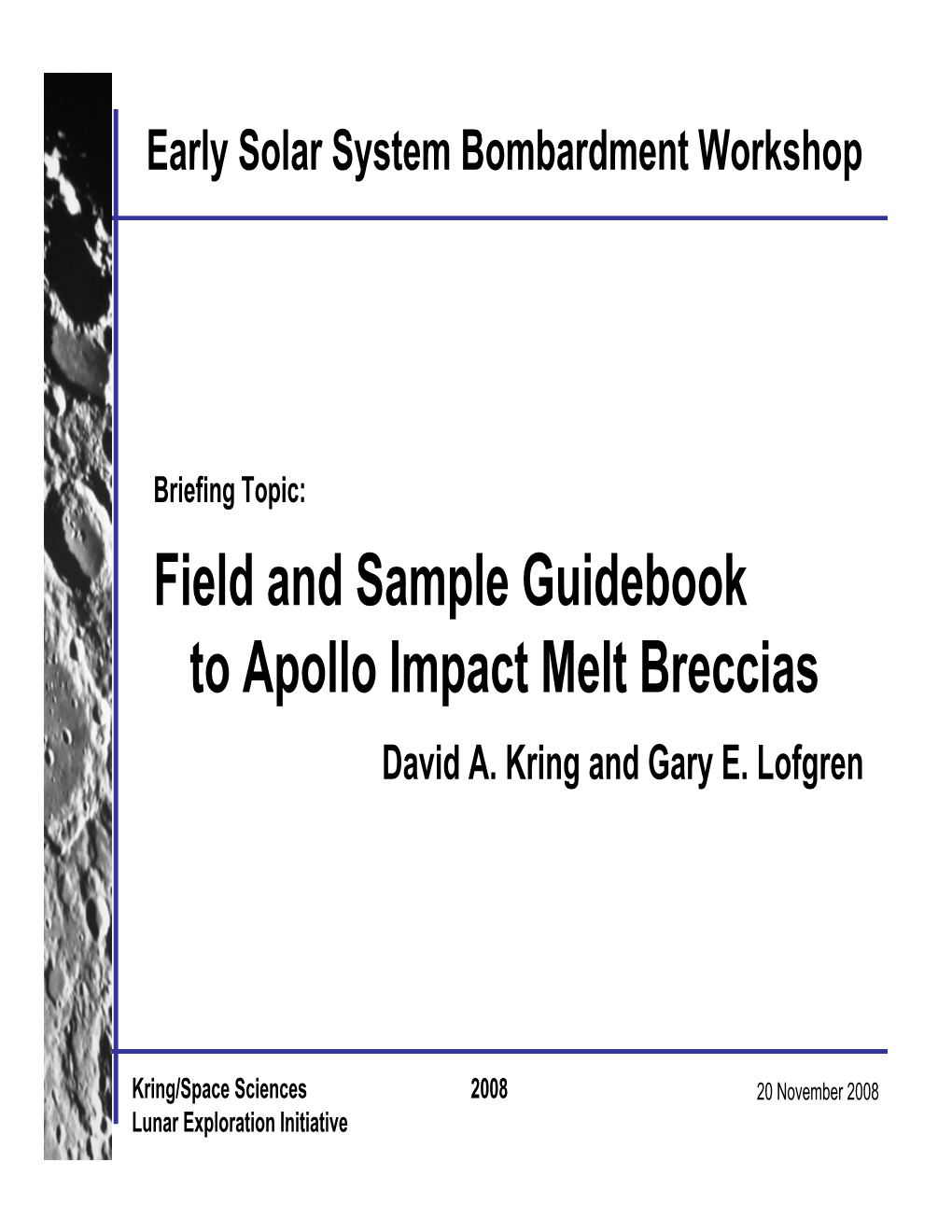 Field and Sample Guidebook to Apollo Impact Melt Breccias David A