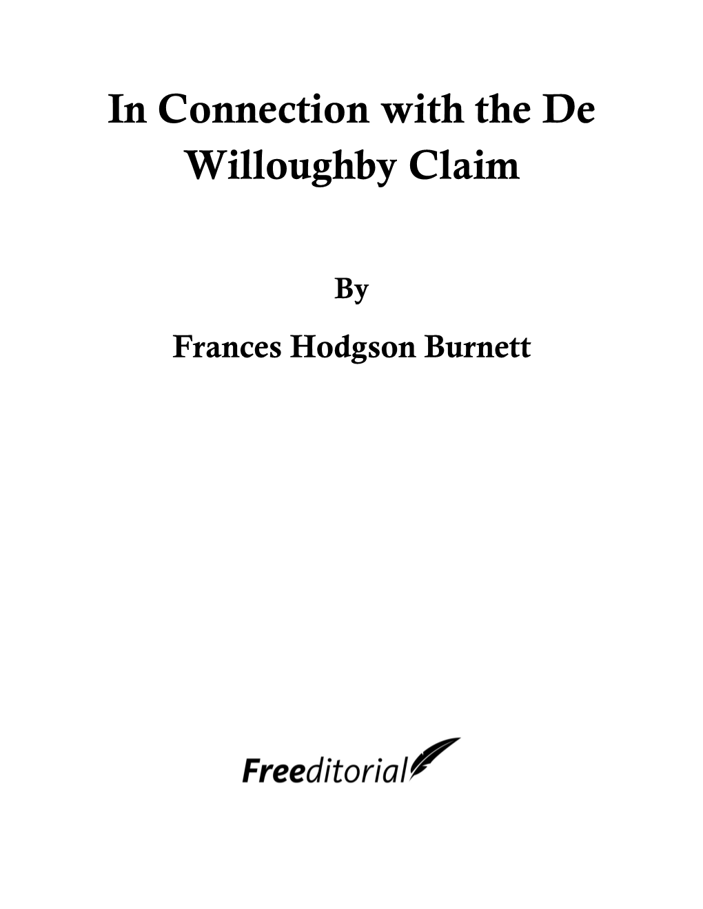 In Connection with the De Willoughby Claim