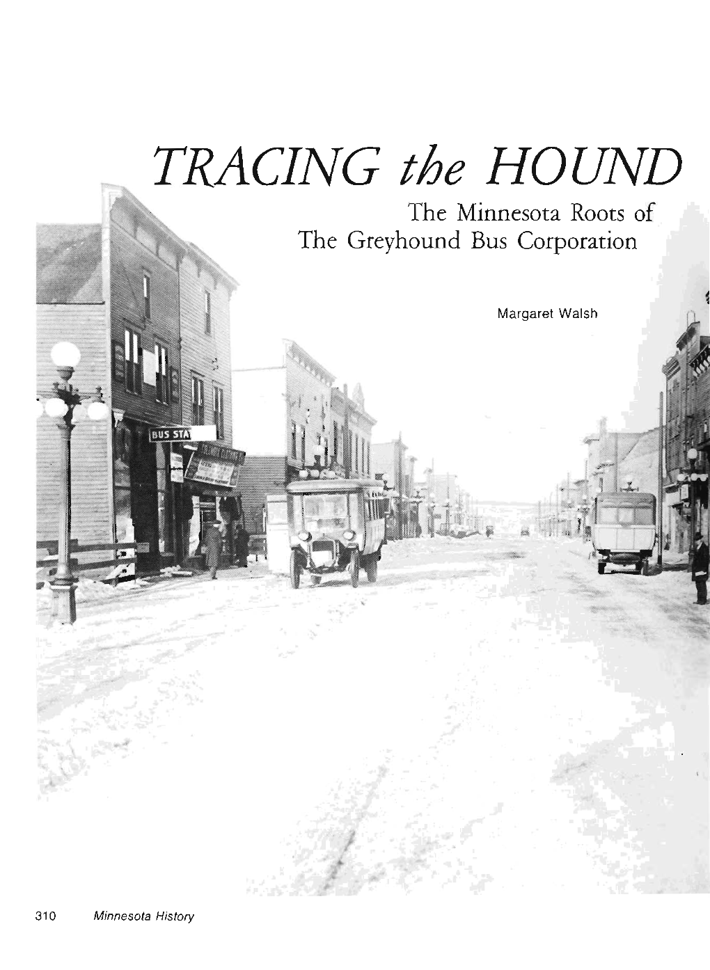 The Minnesota Roots of the Greyhound Bus Corporation / Margaret Walsh