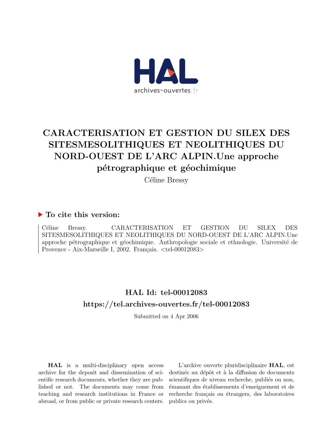 Le Silex : Approche Géologique Et Contexte Régional