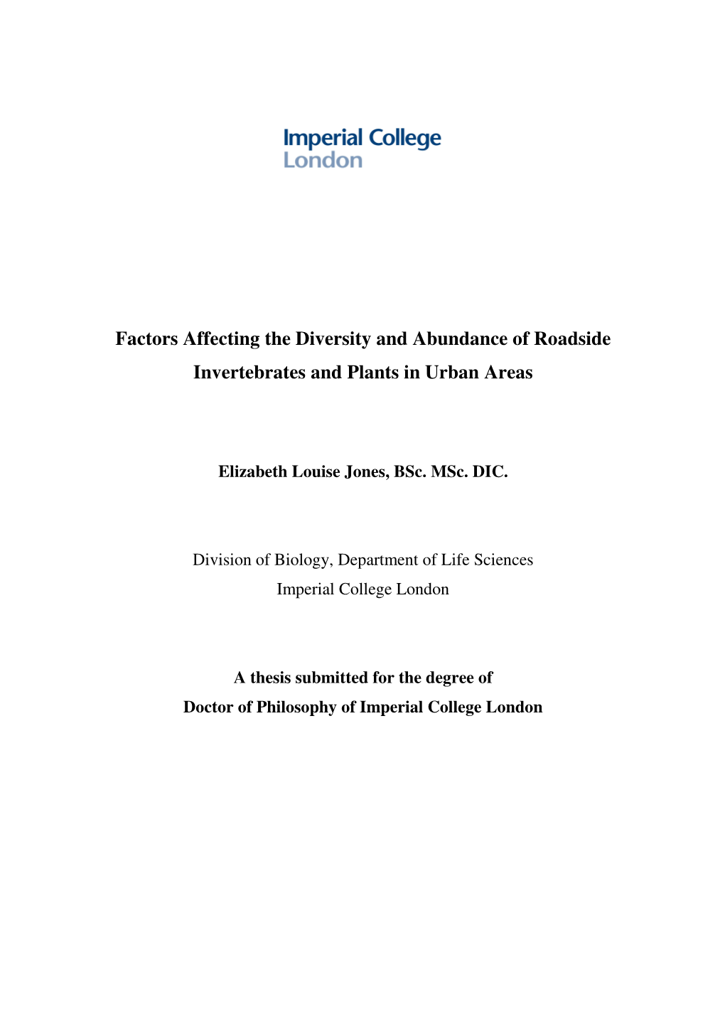 Factors Affecting the Diversity and Abundance of Roadside Invertebrates and Plants in Urban Areas